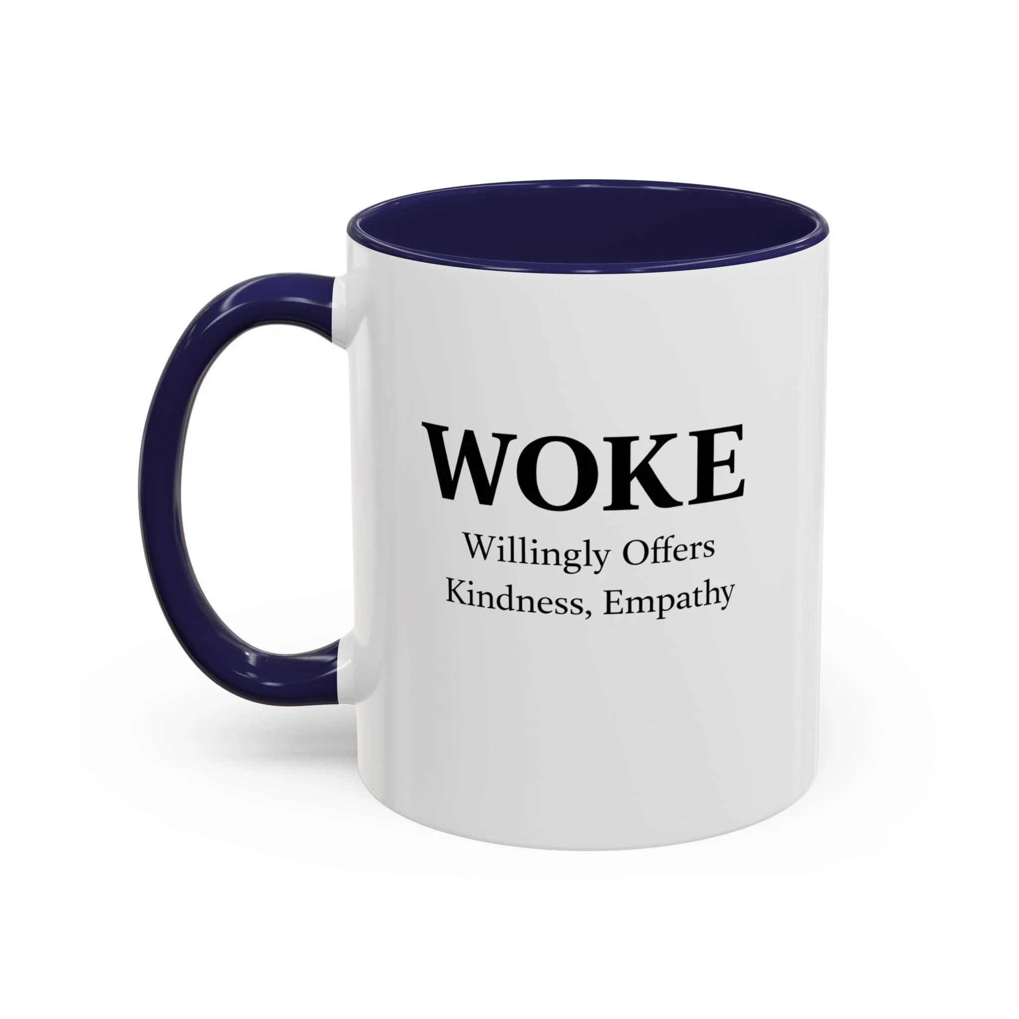WOKE Willingly Offers Kindness, Empathy Mug