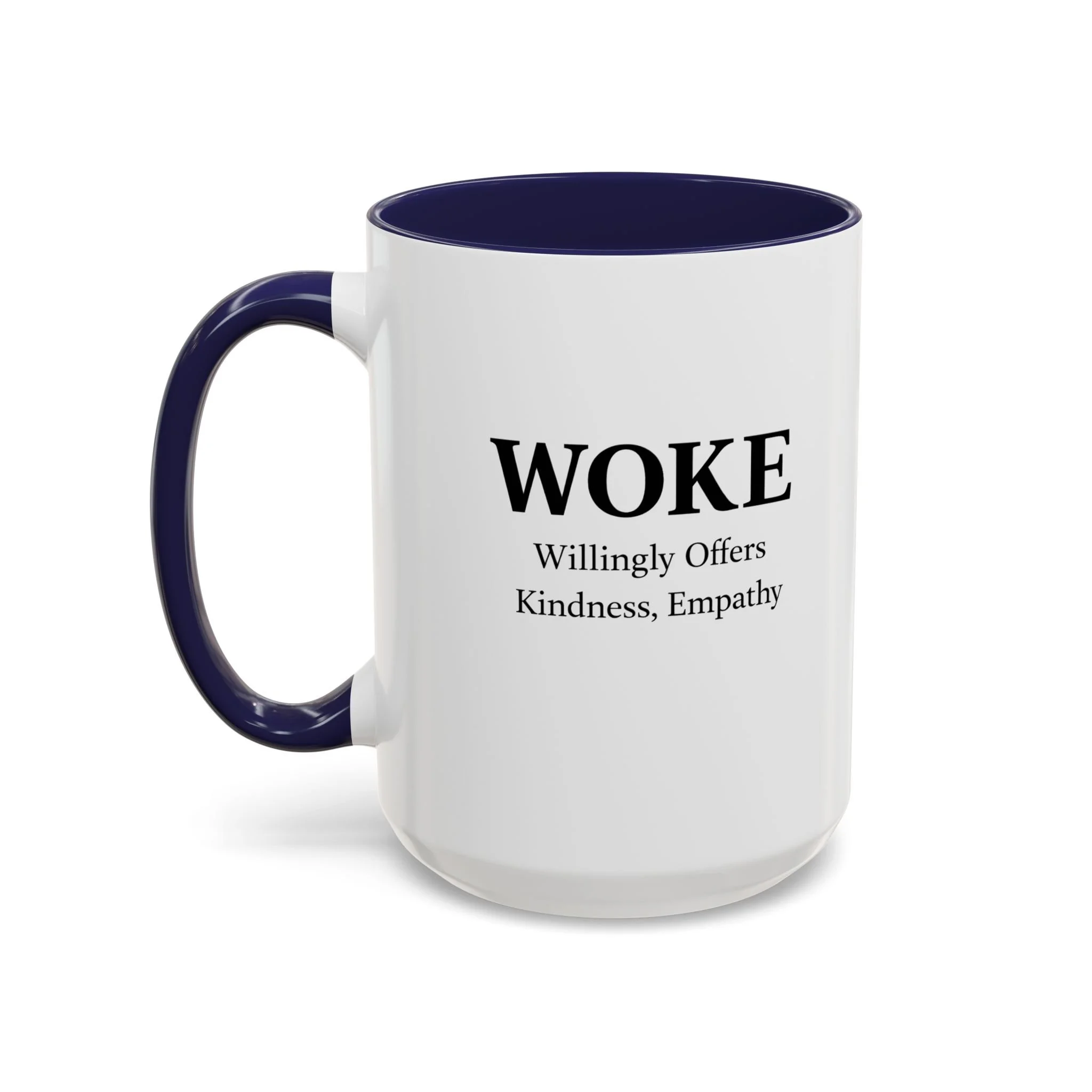 WOKE Willingly Offers Kindness, Empathy Mug
