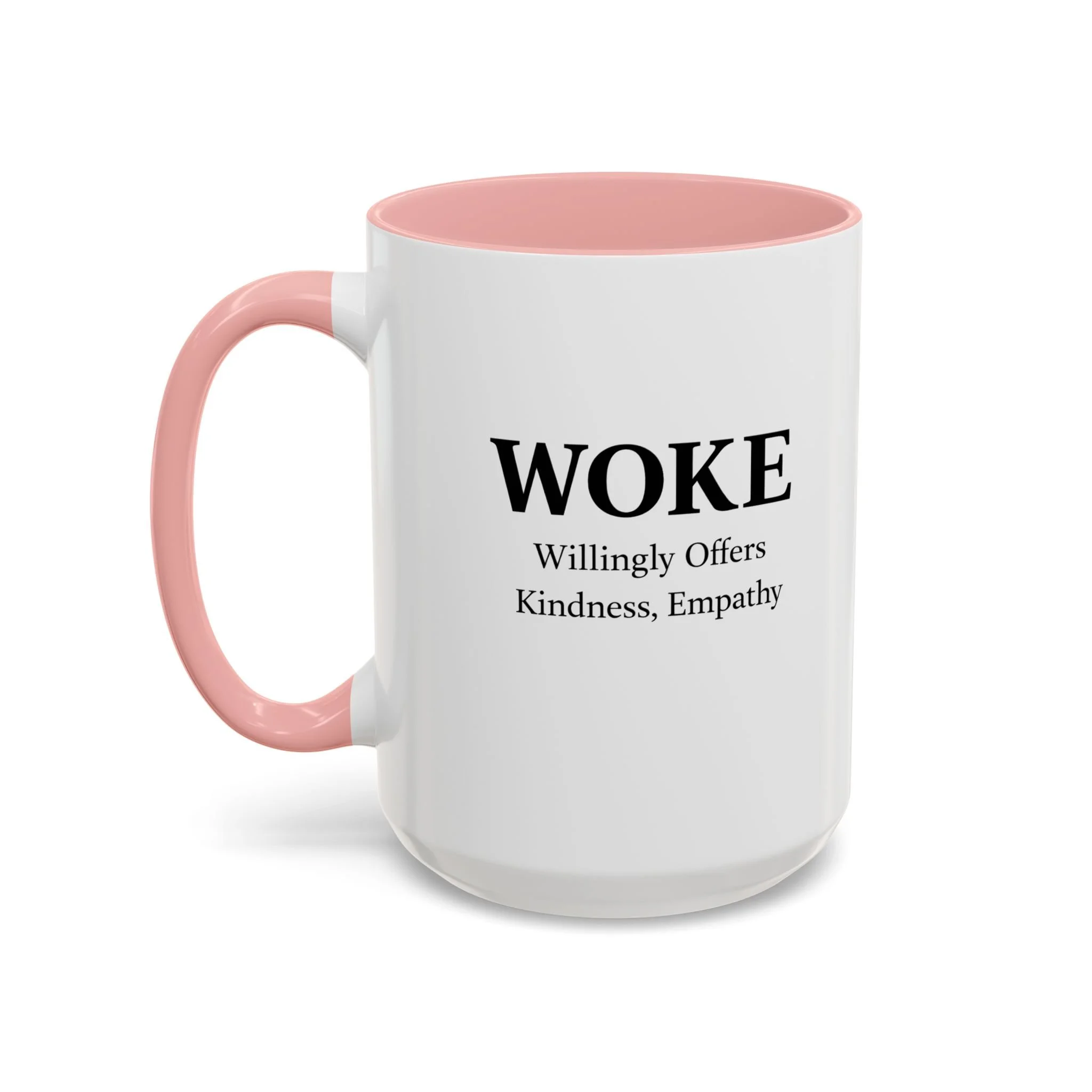 WOKE Willingly Offers Kindness, Empathy Mug