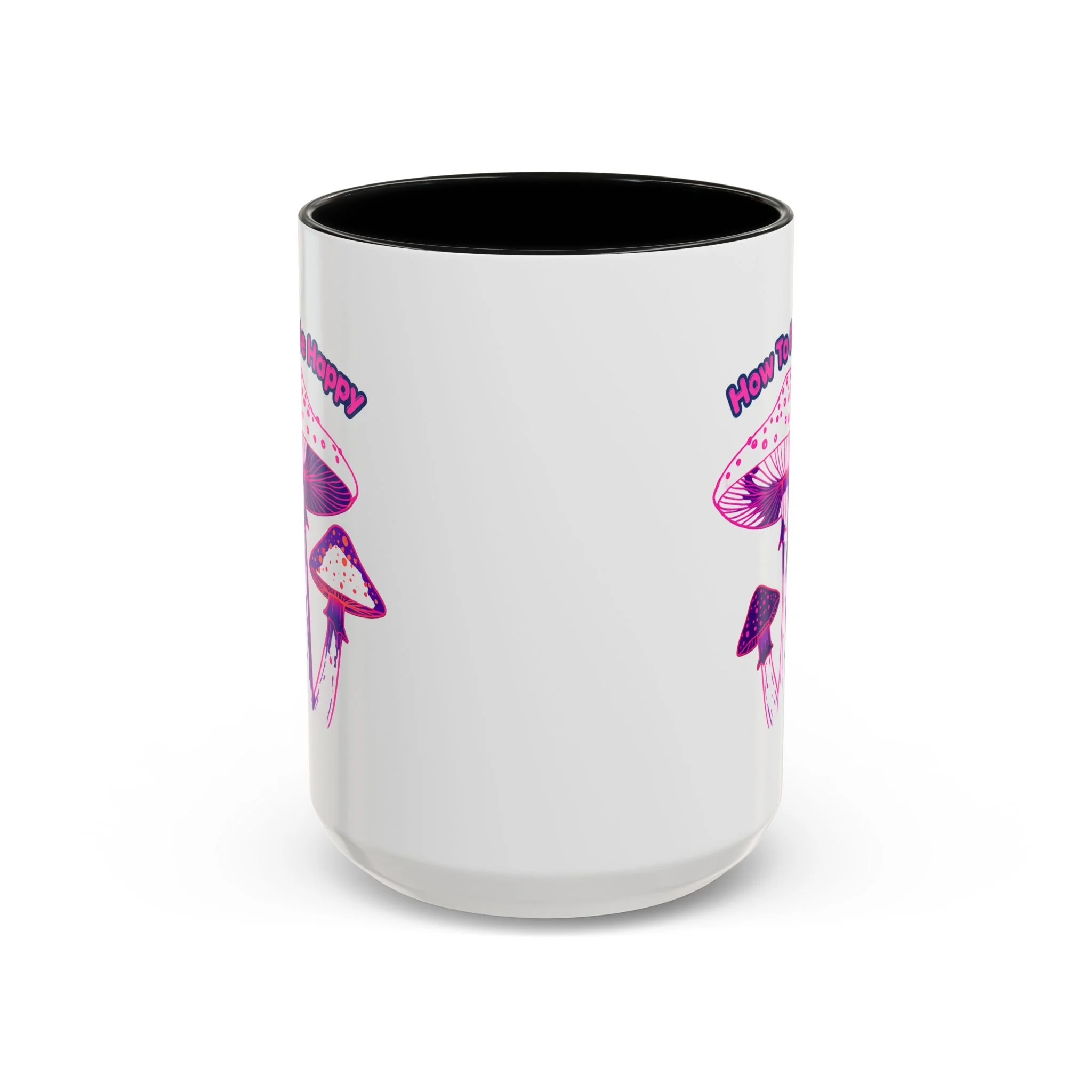 How To Be Happy Mug