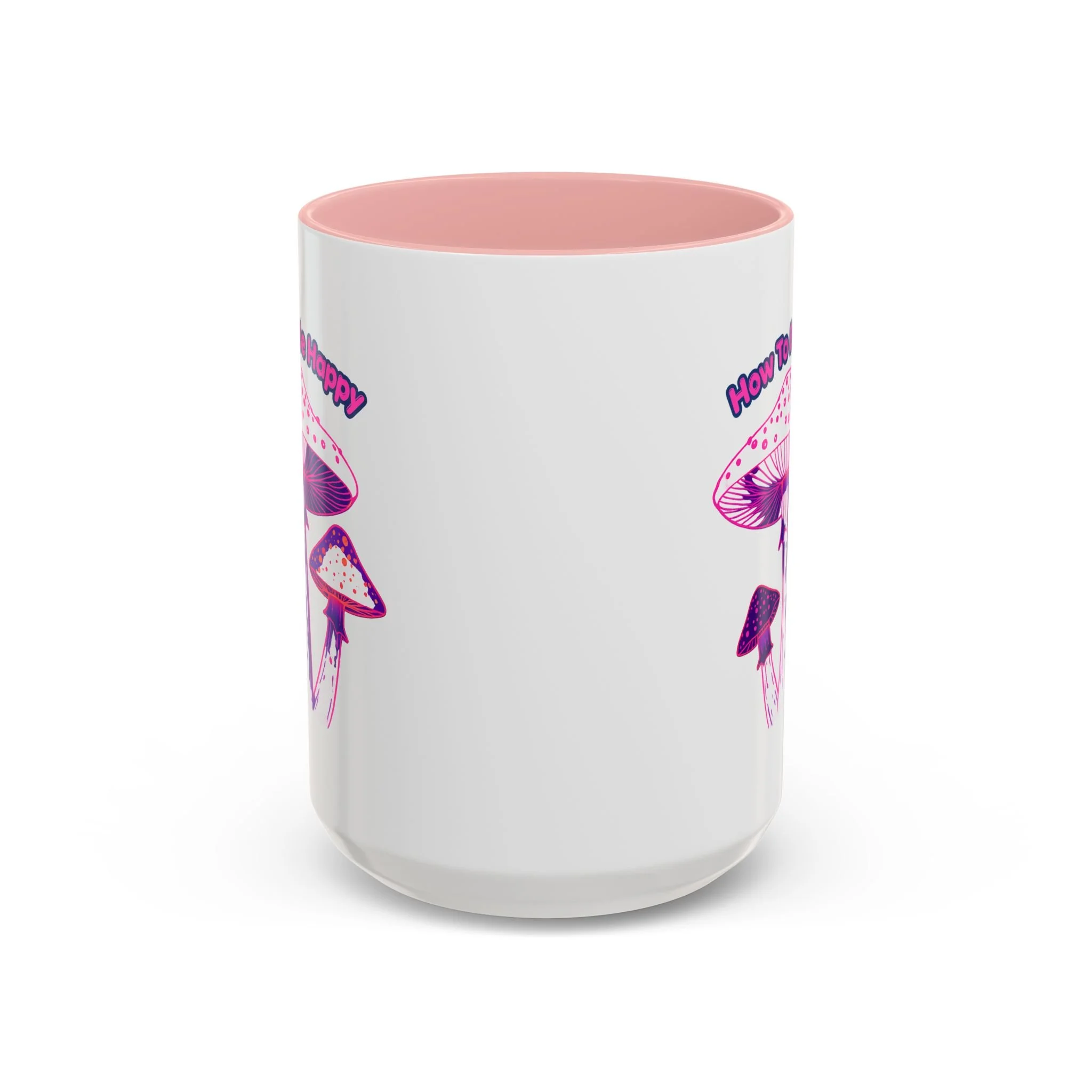 How To Be Happy Mug