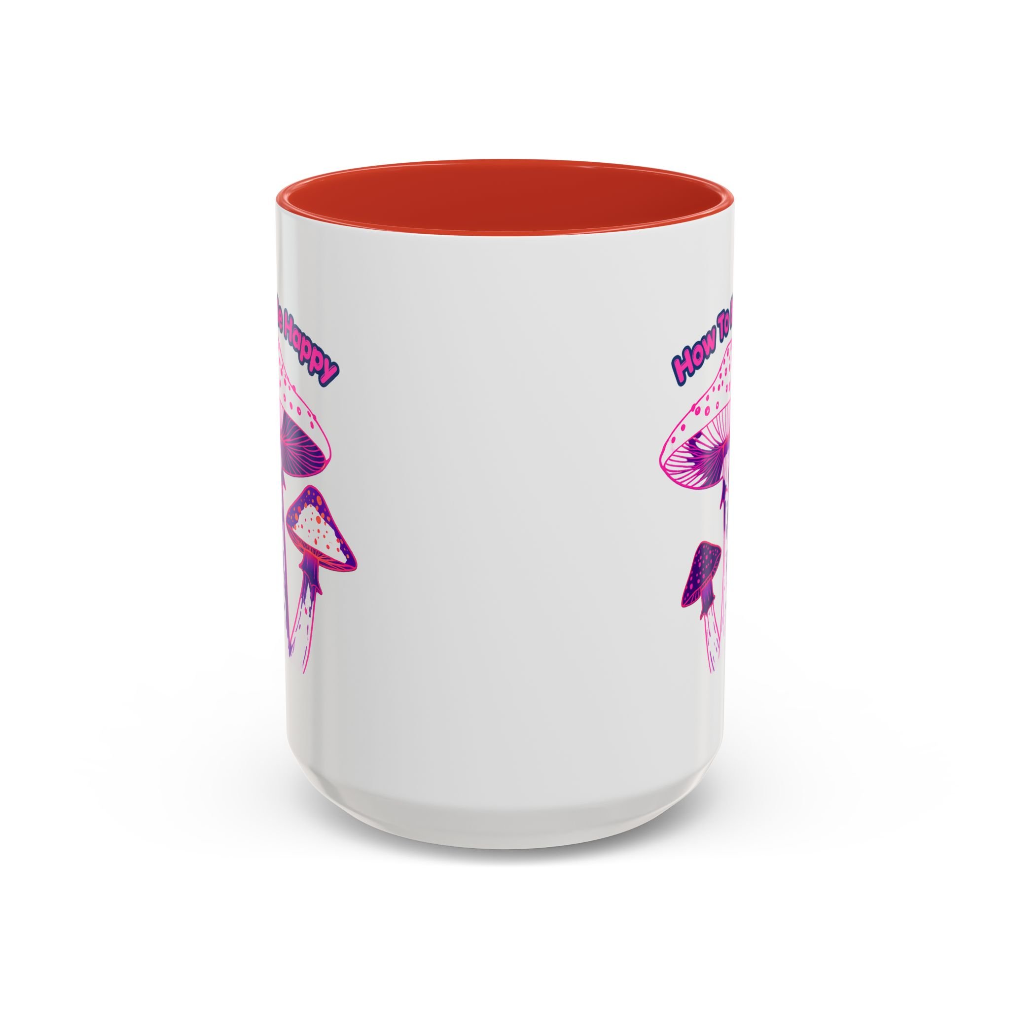 How To Be Happy Mug