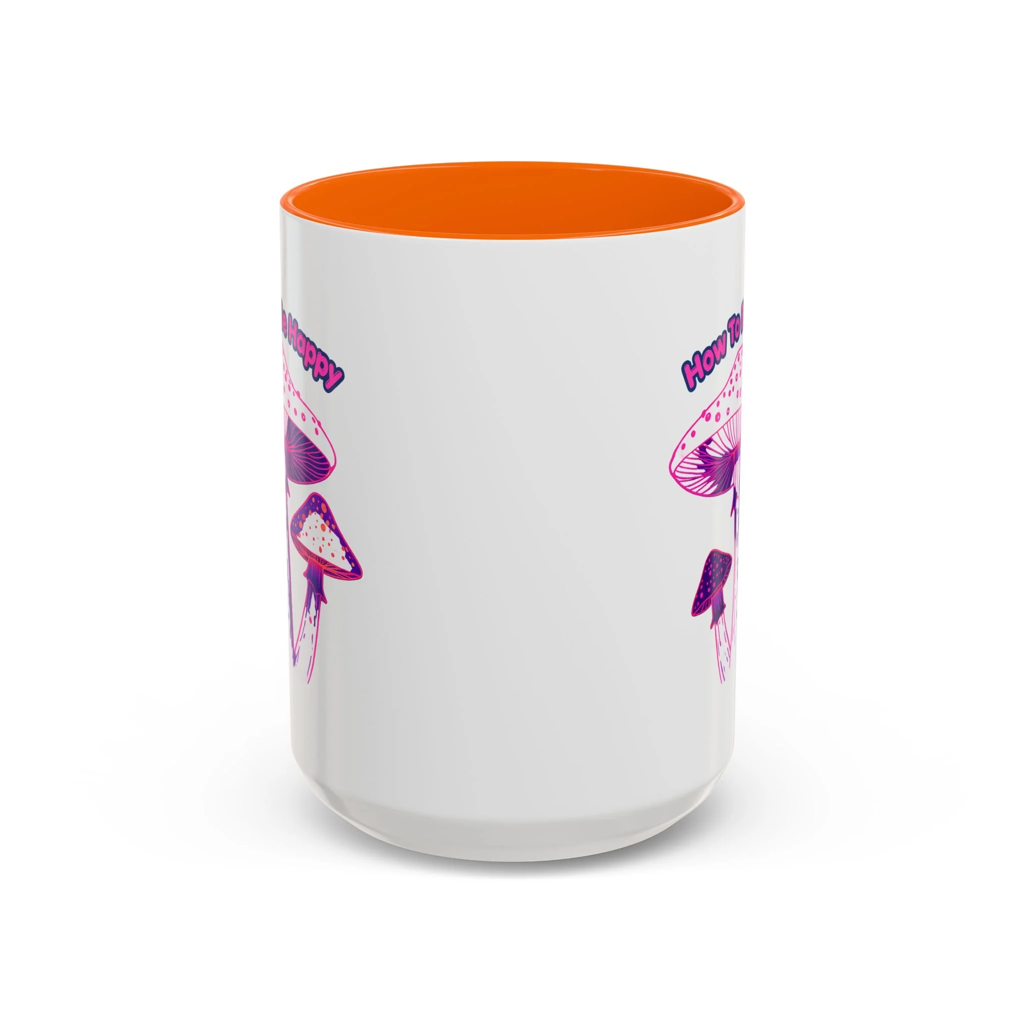 How To Be Happy Mug