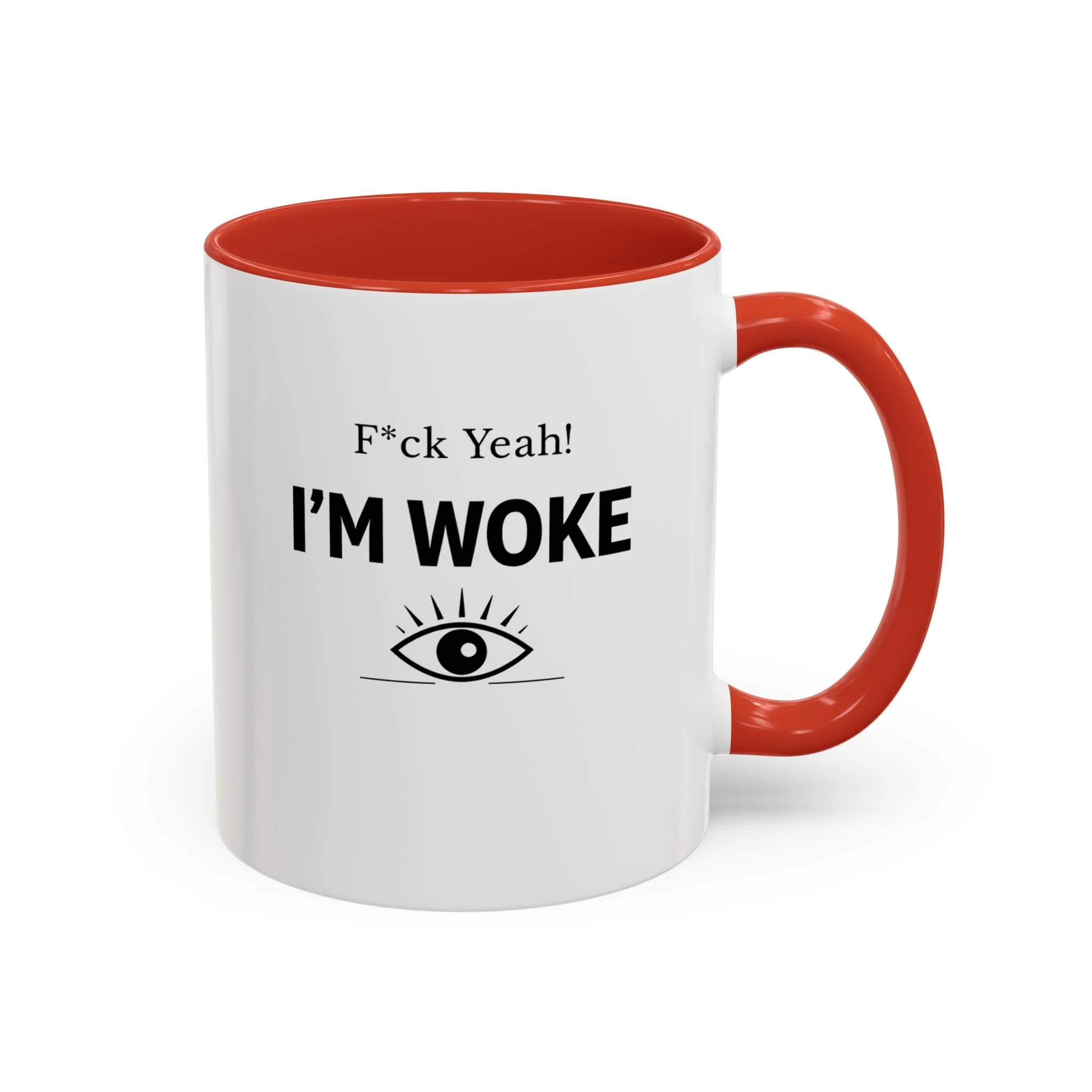 F*ck Yeah! I’m Woke Mug