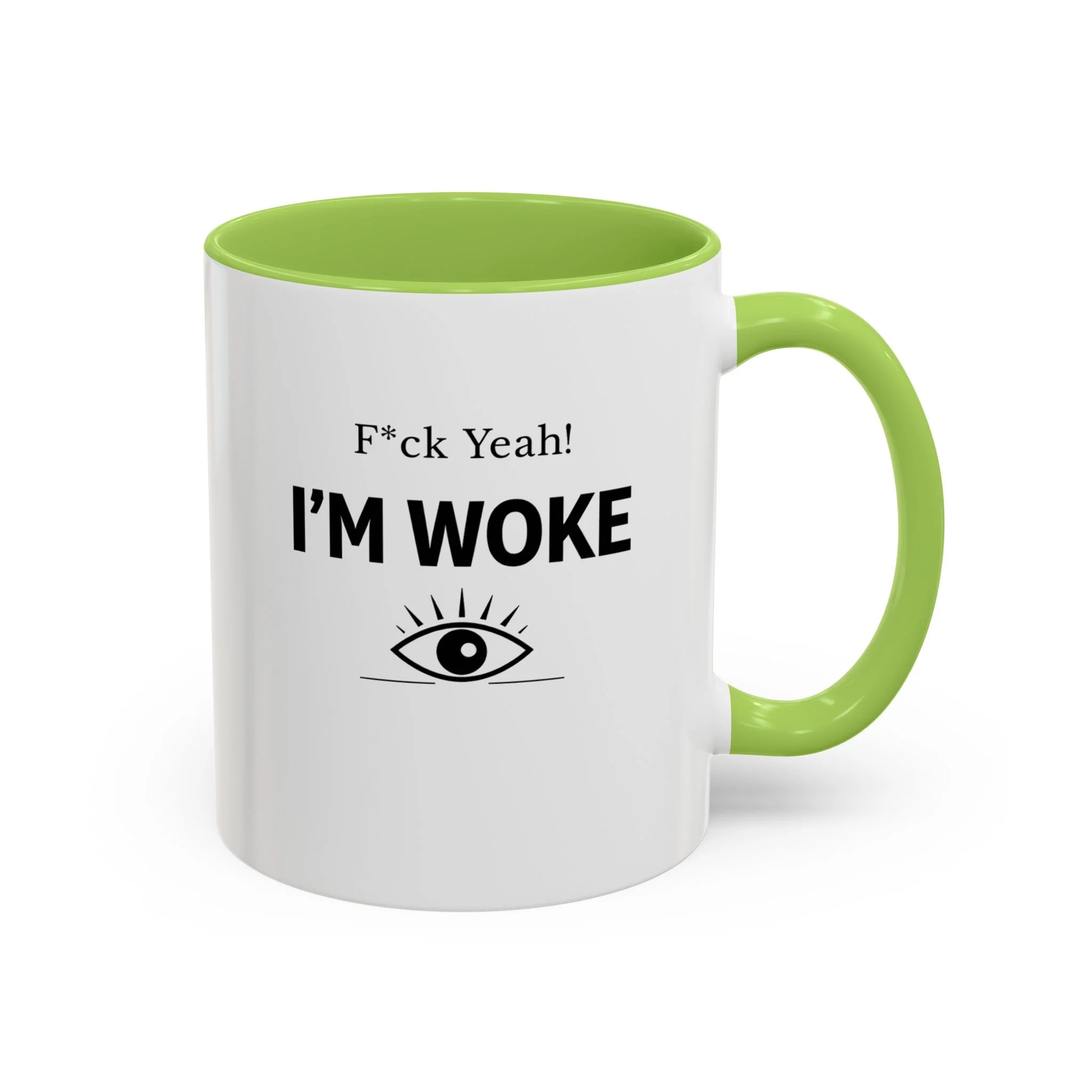 F*ck Yeah! I’m Woke Mug