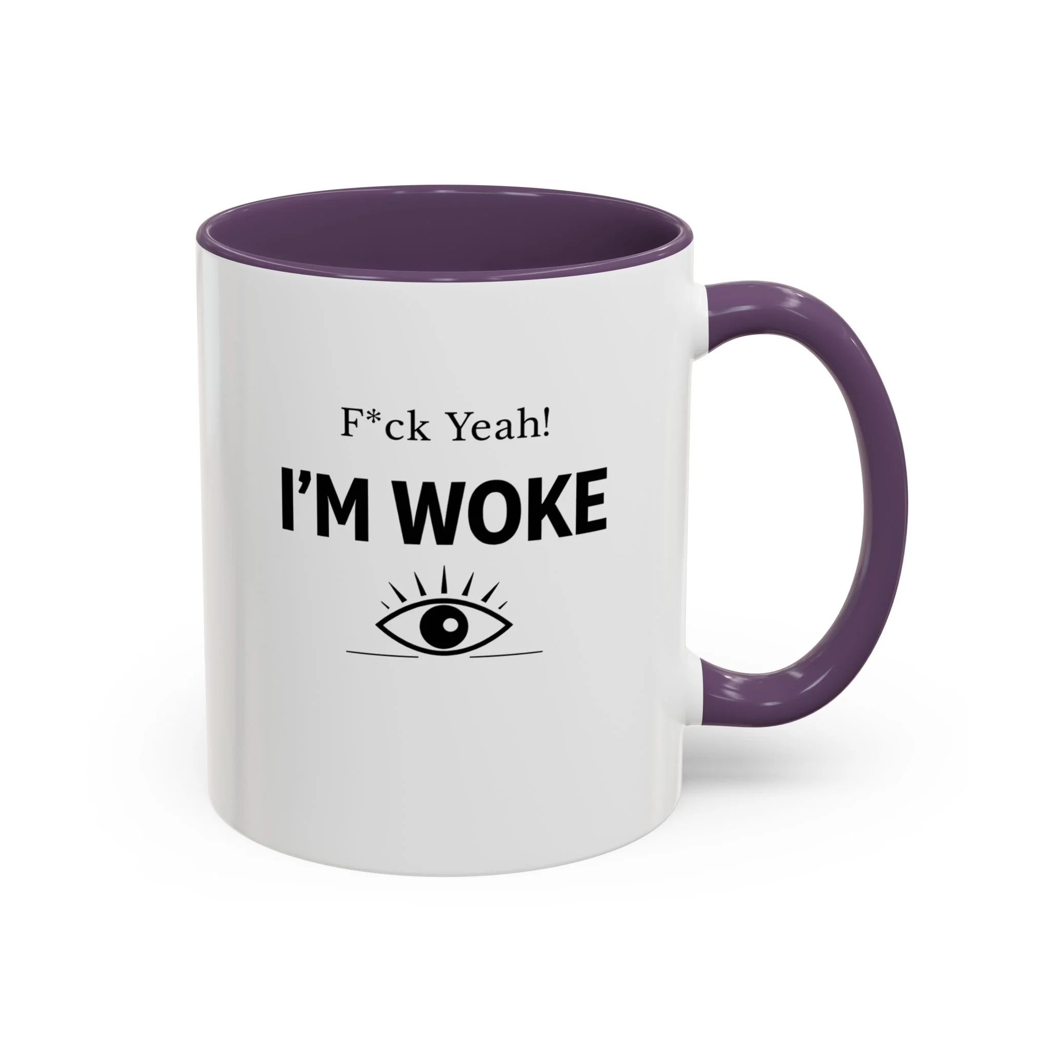 F*ck Yeah! I’m Woke Mug