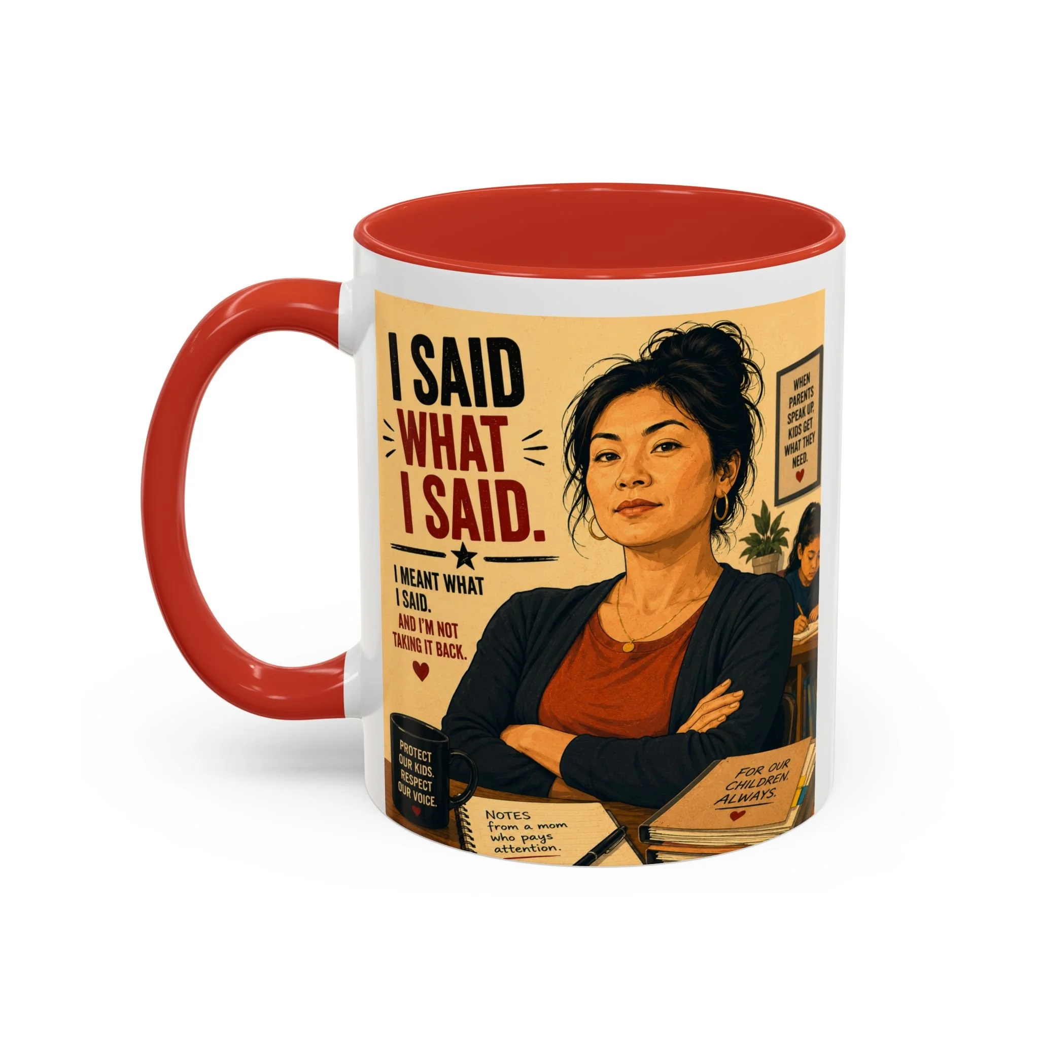I Said What I Said Coffee Mug