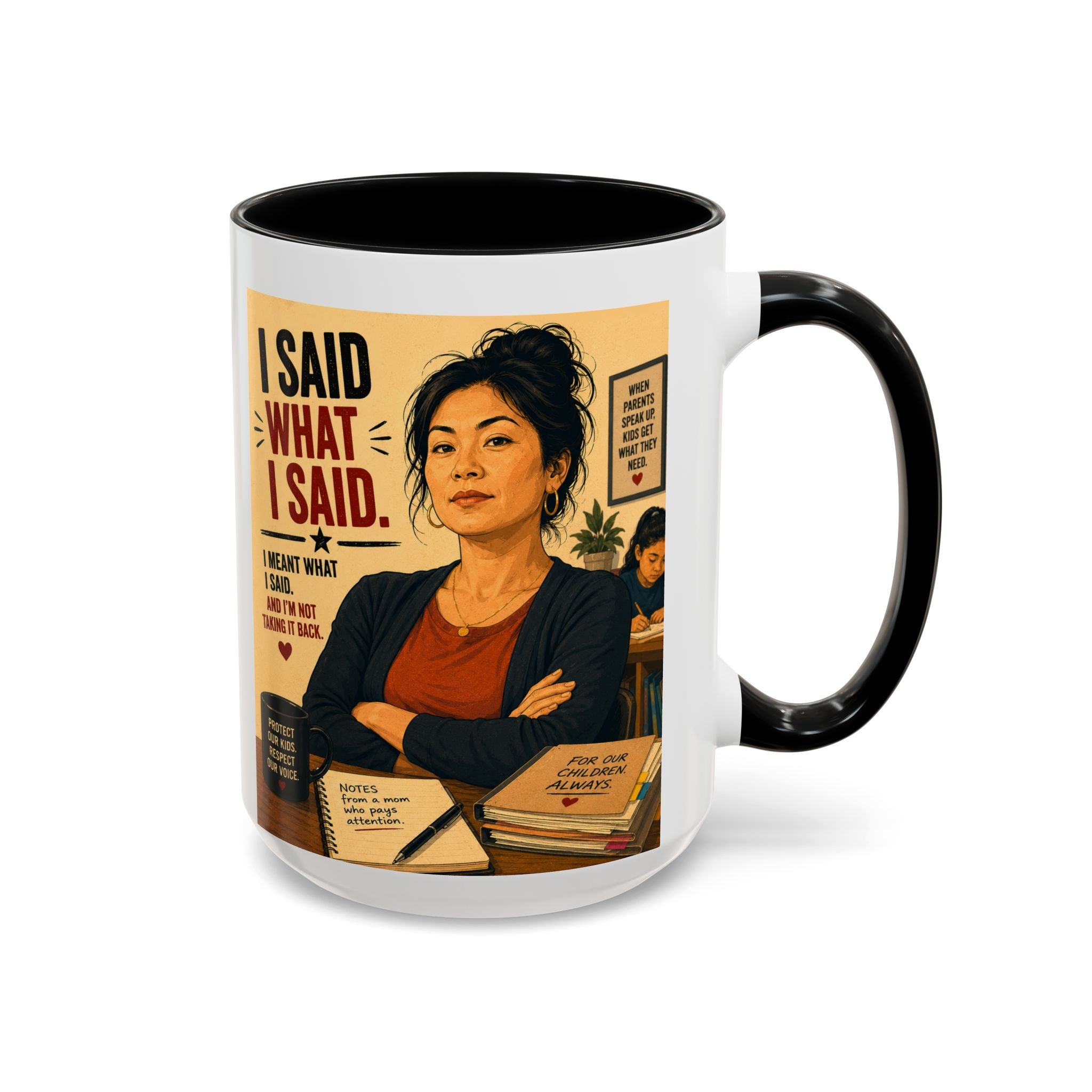 I Said What I Said Coffee Mug