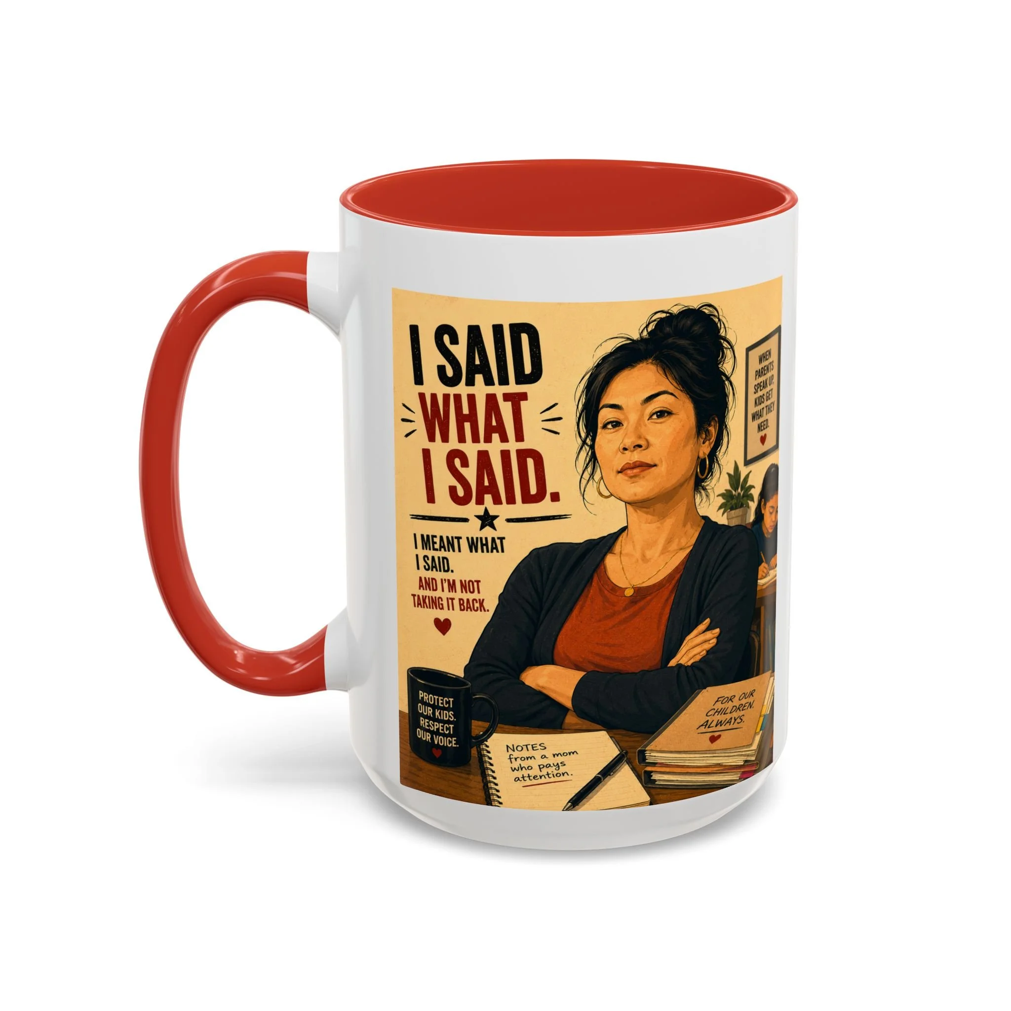 I Said What I Said Coffee Mug