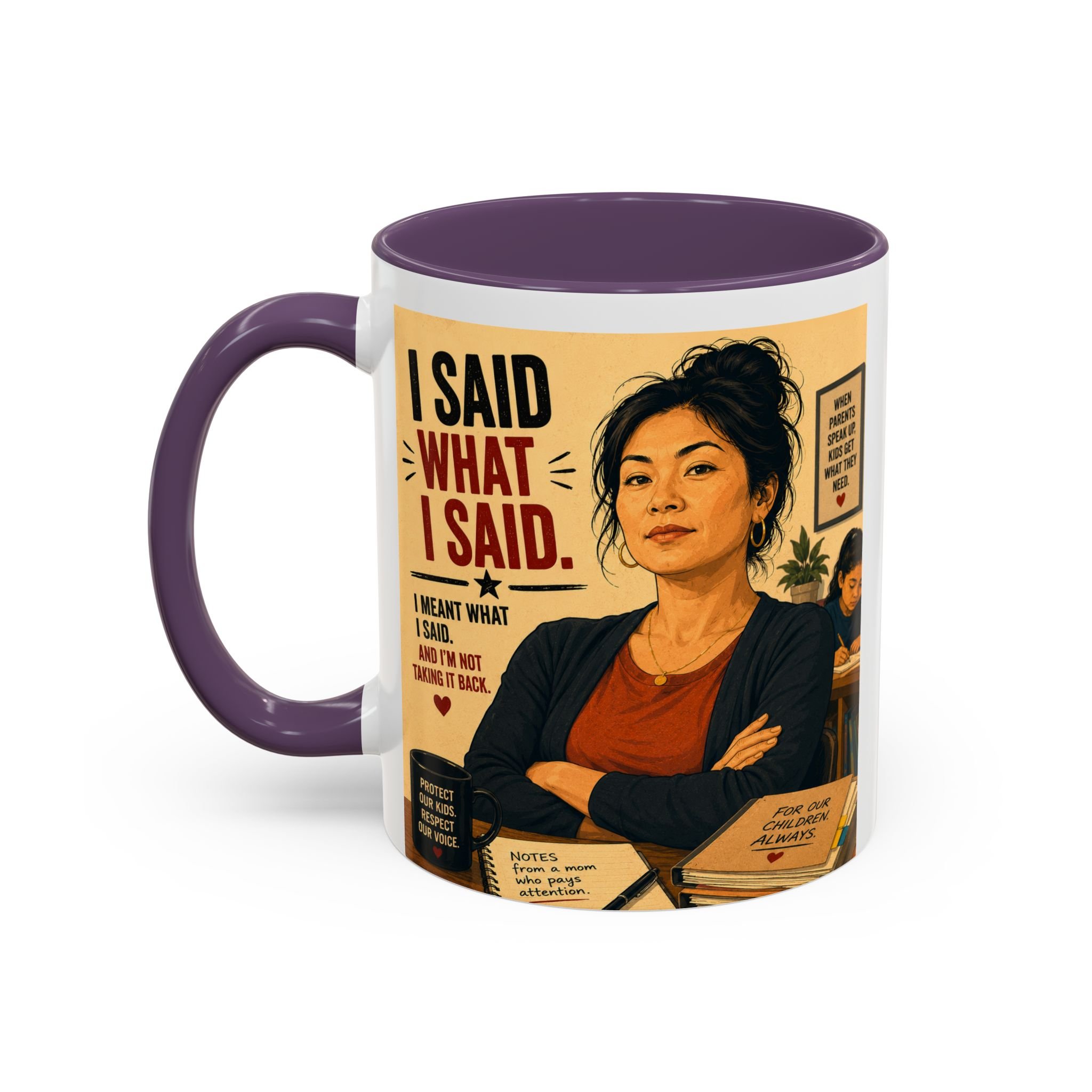 I Said What I Said Coffee Mug
