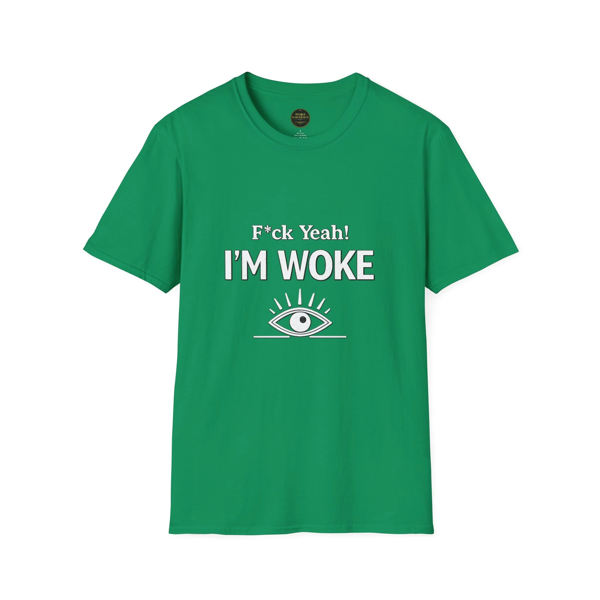 F Yeah! I'm Woke T-Shirt