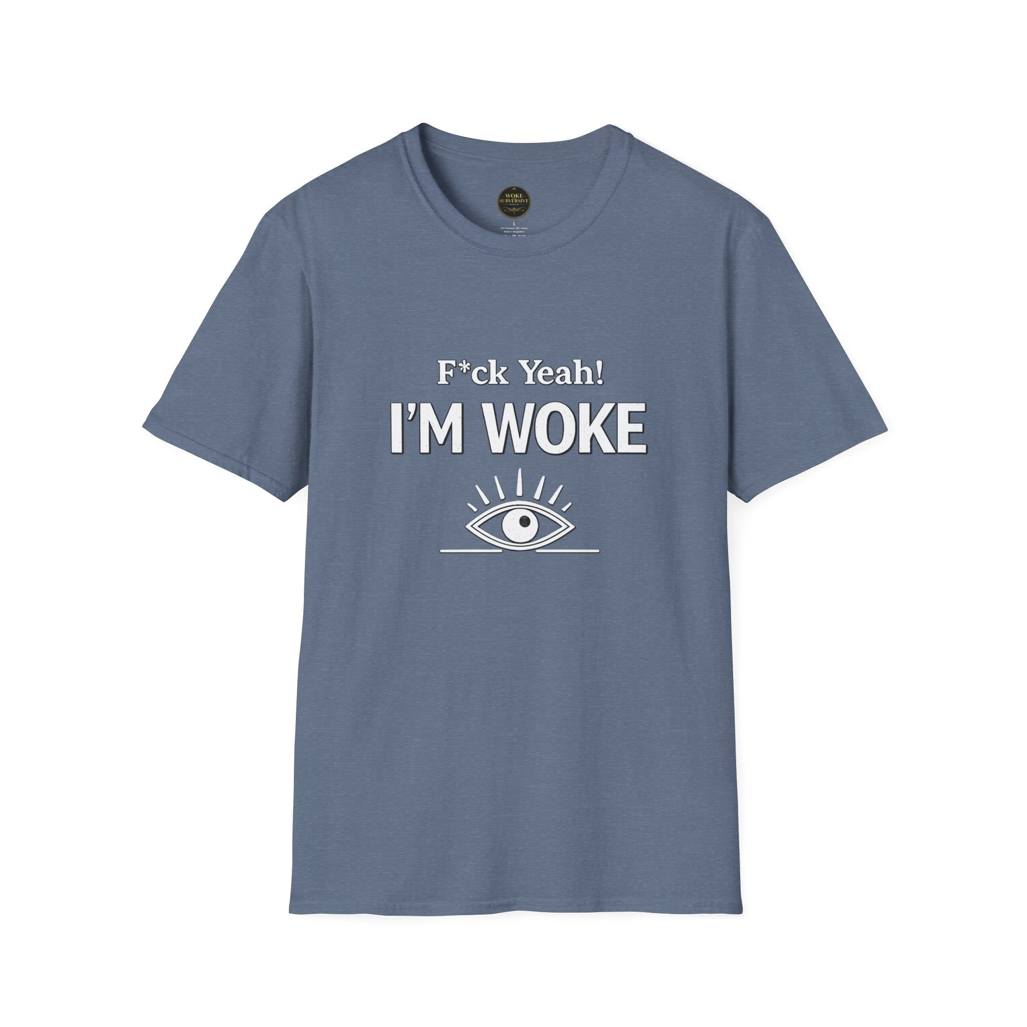 F Yeah! I'm Woke T-Shirt