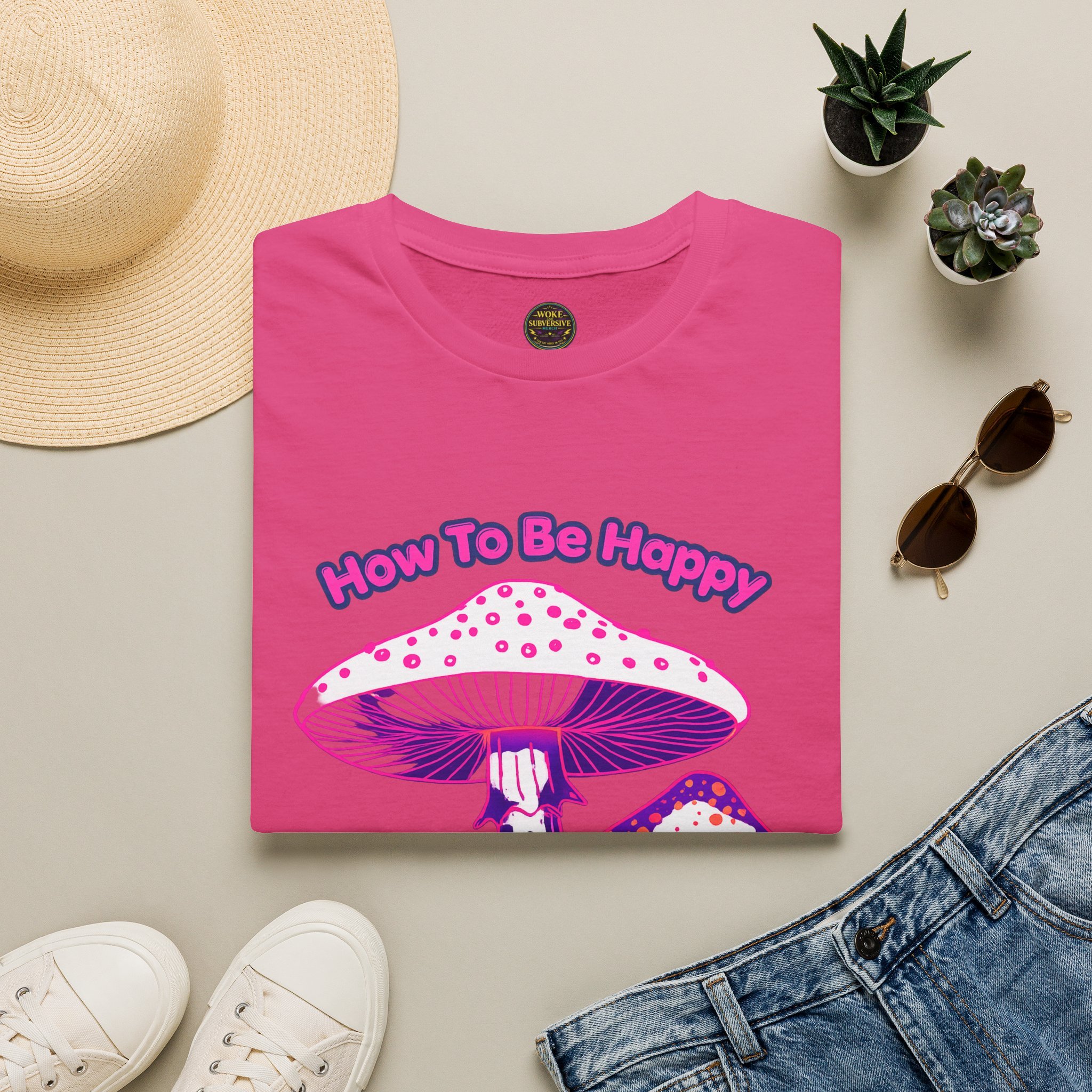 How to be Happy T-Shirt