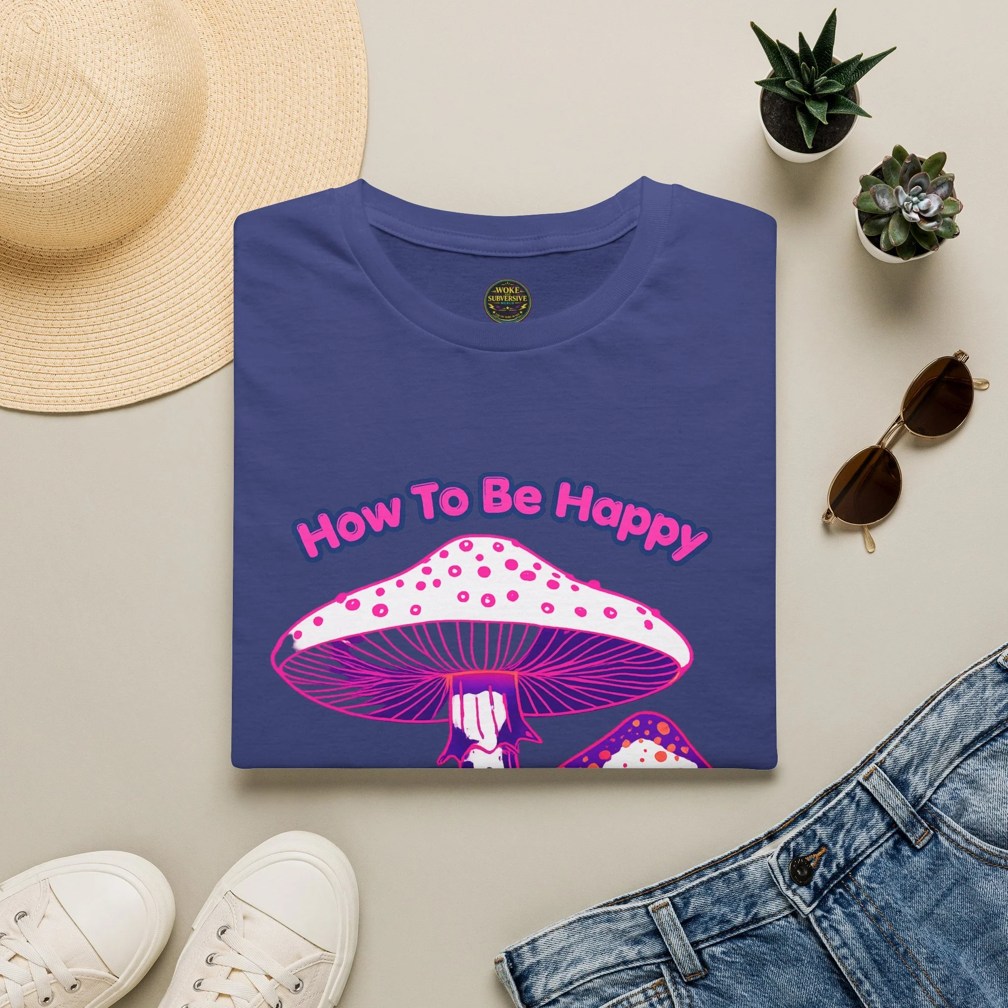 How to be Happy T-Shirt