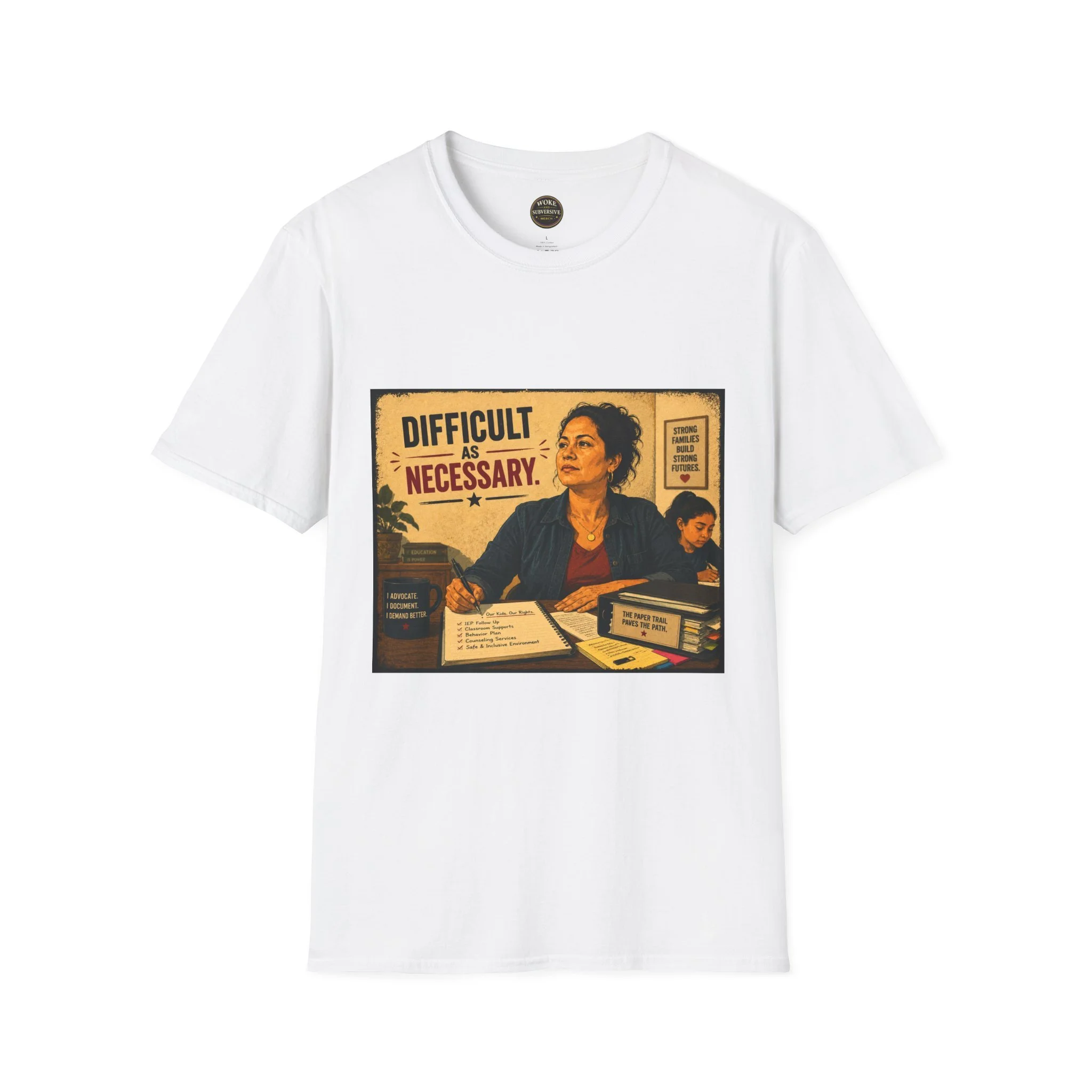 Difficult As Necessary T-Shirt