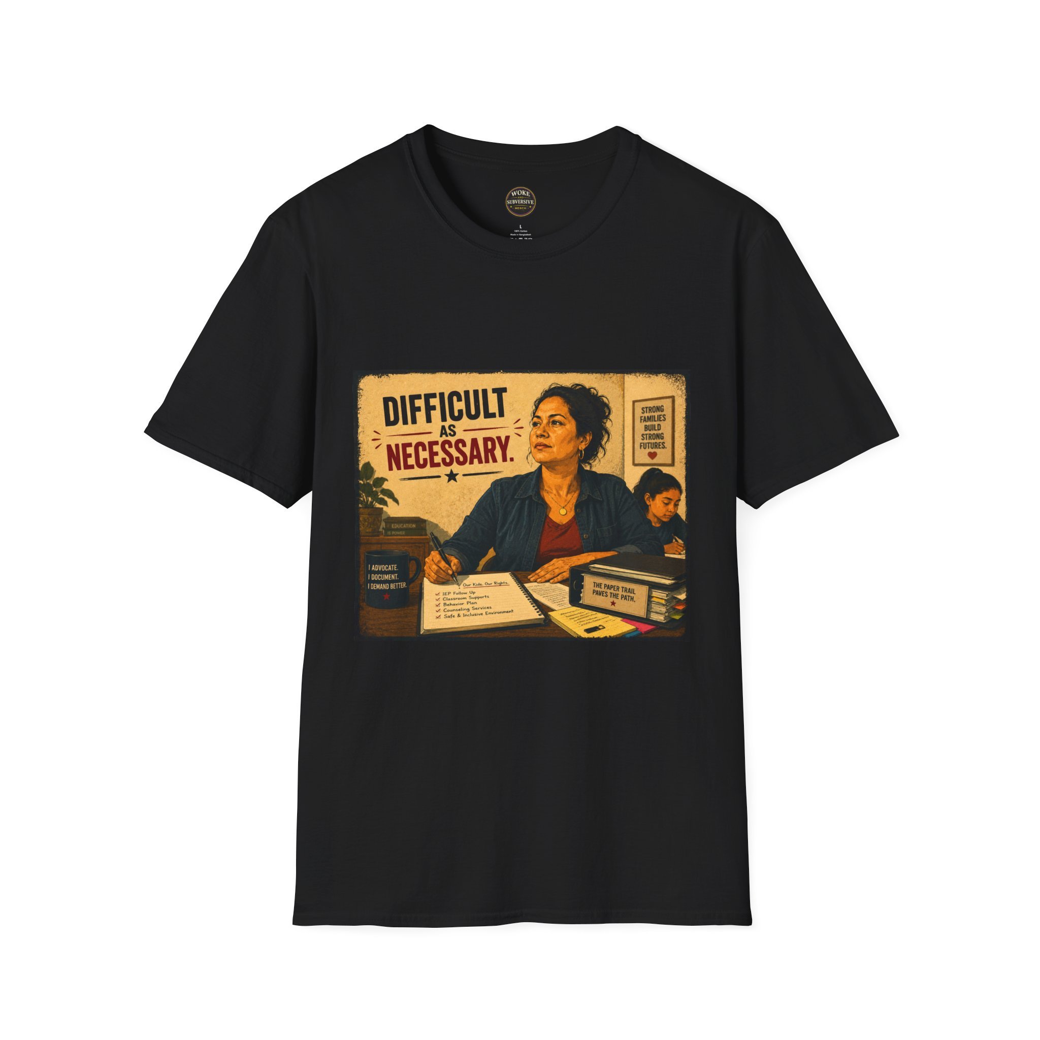 Difficult As Necessary T-Shirt
