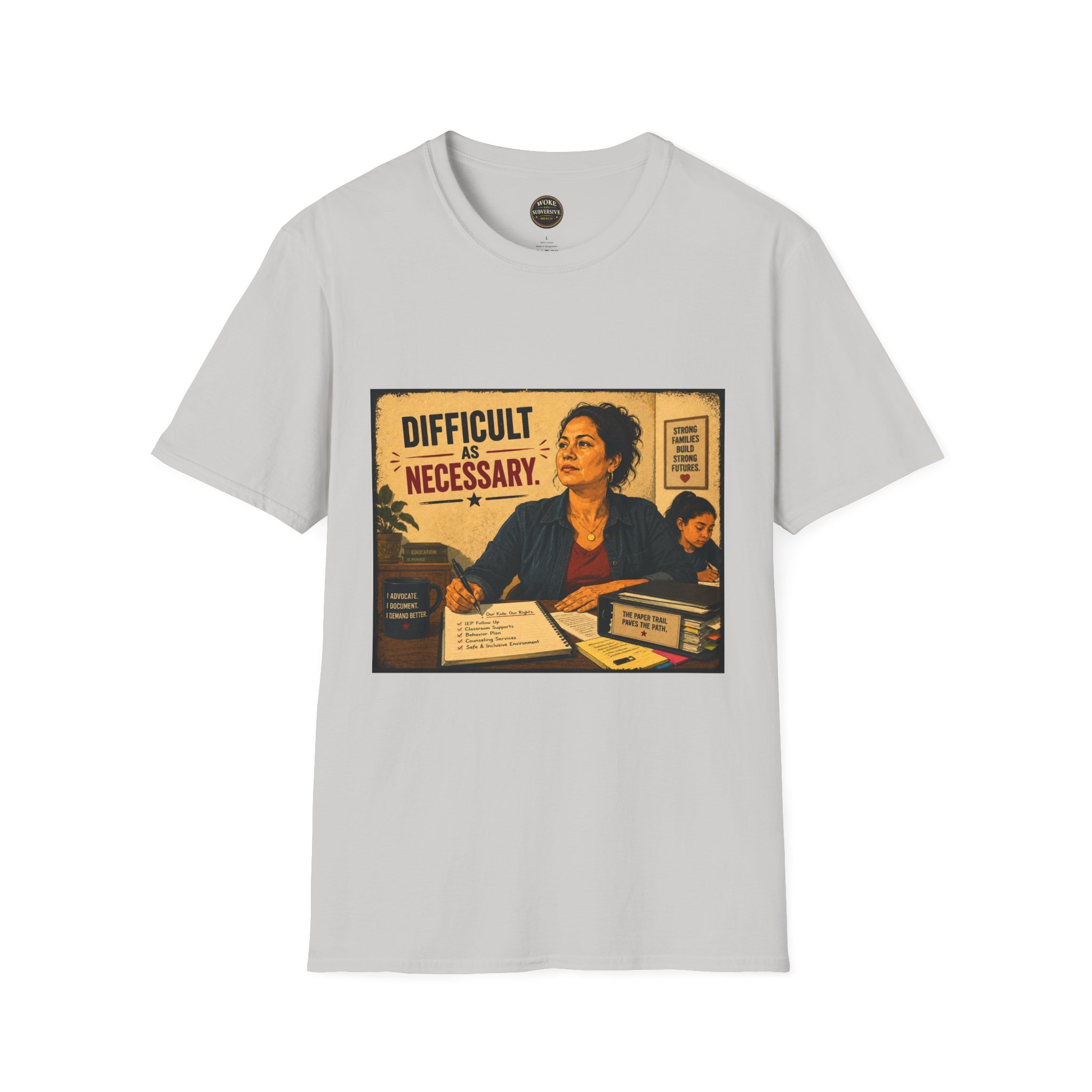 Difficult As Necessary T-Shirt