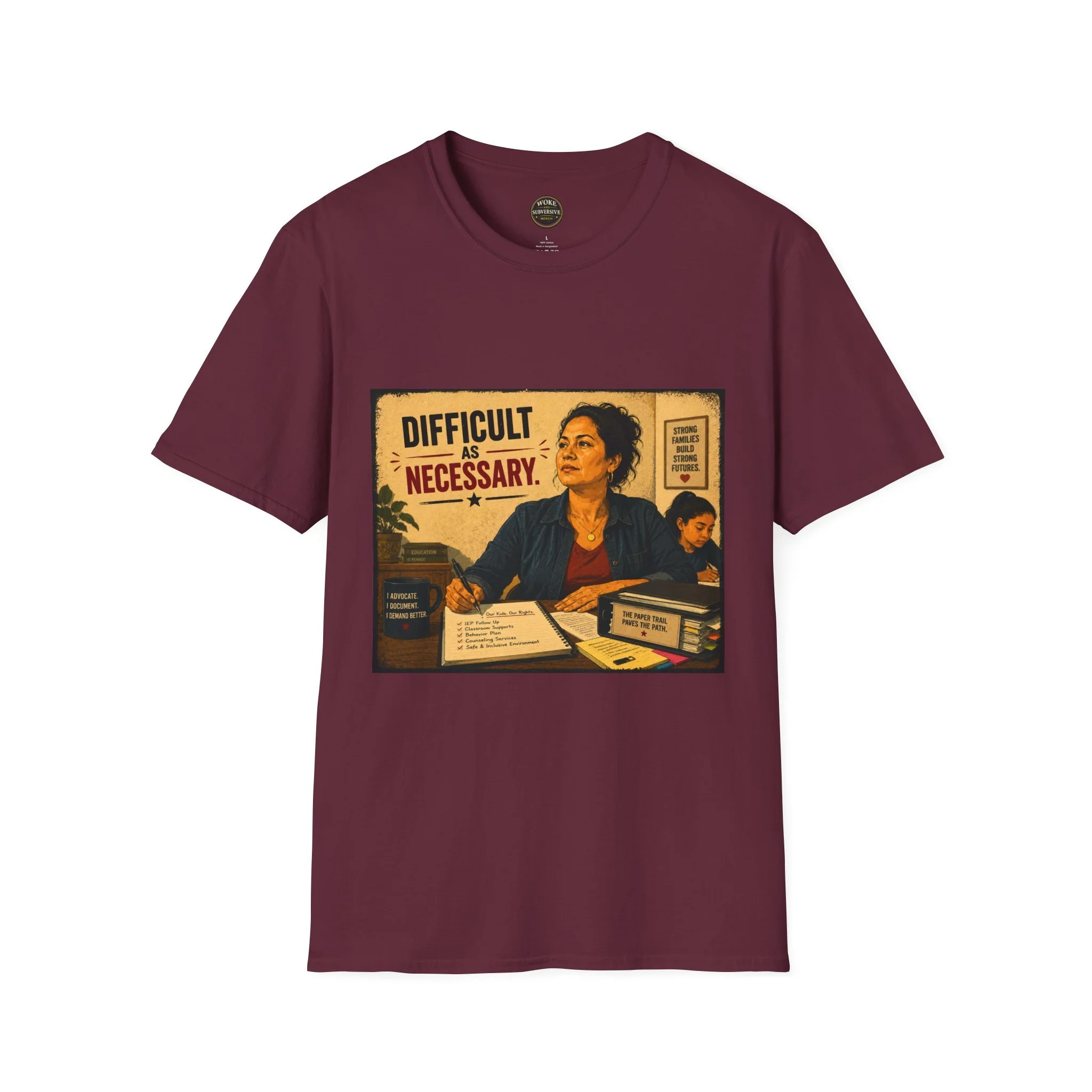 Difficult As Necessary T-Shirt