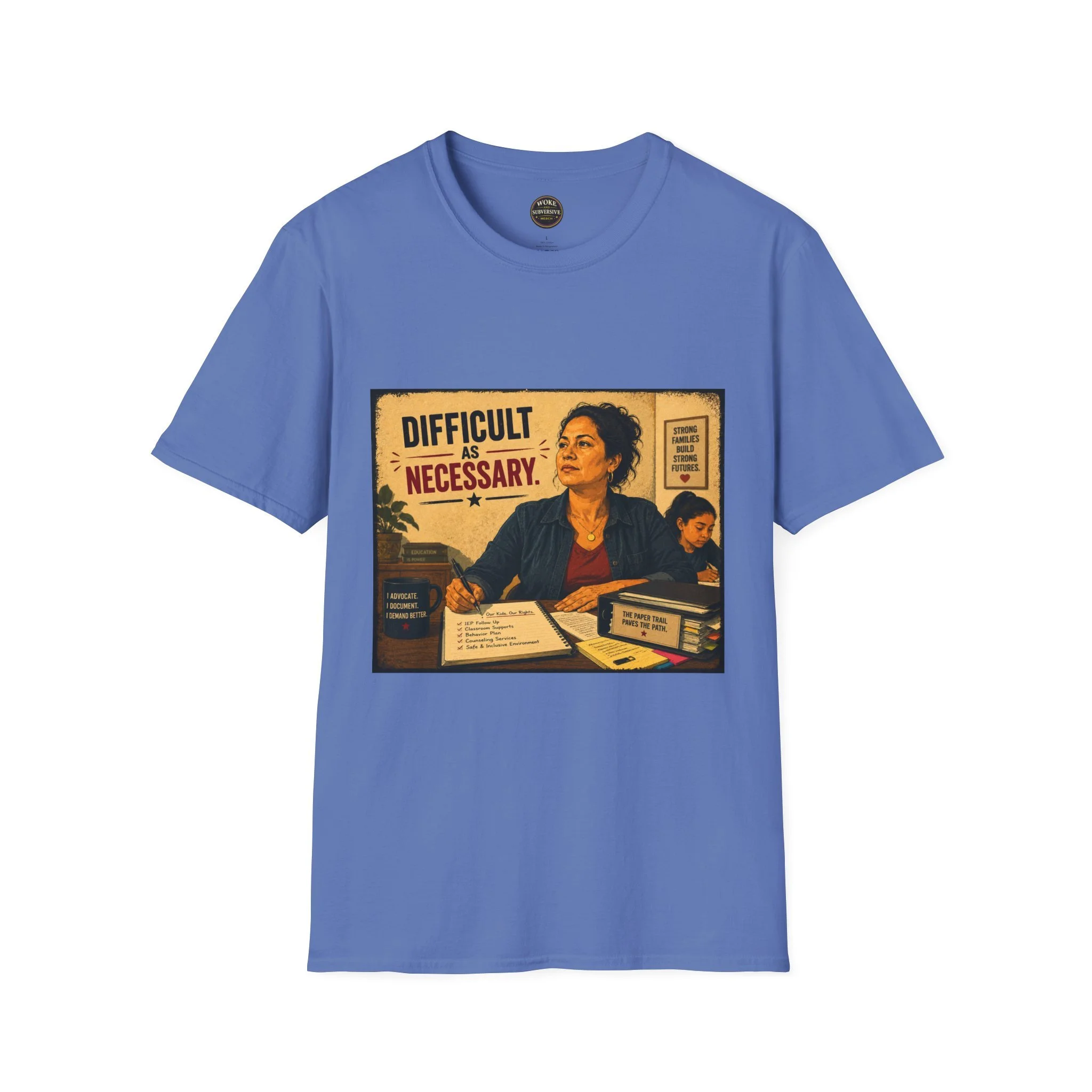Difficult As Necessary T-Shirt