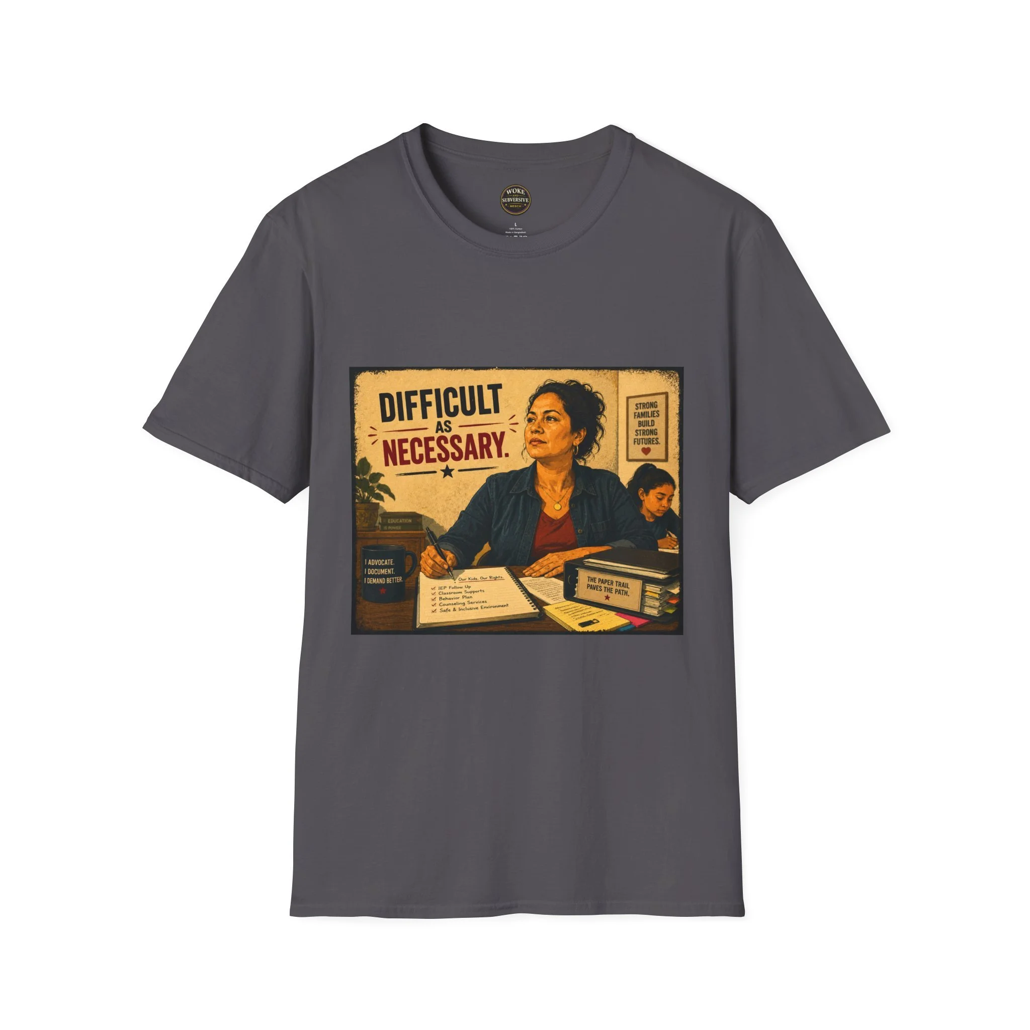 Difficult As Necessary T-Shirt