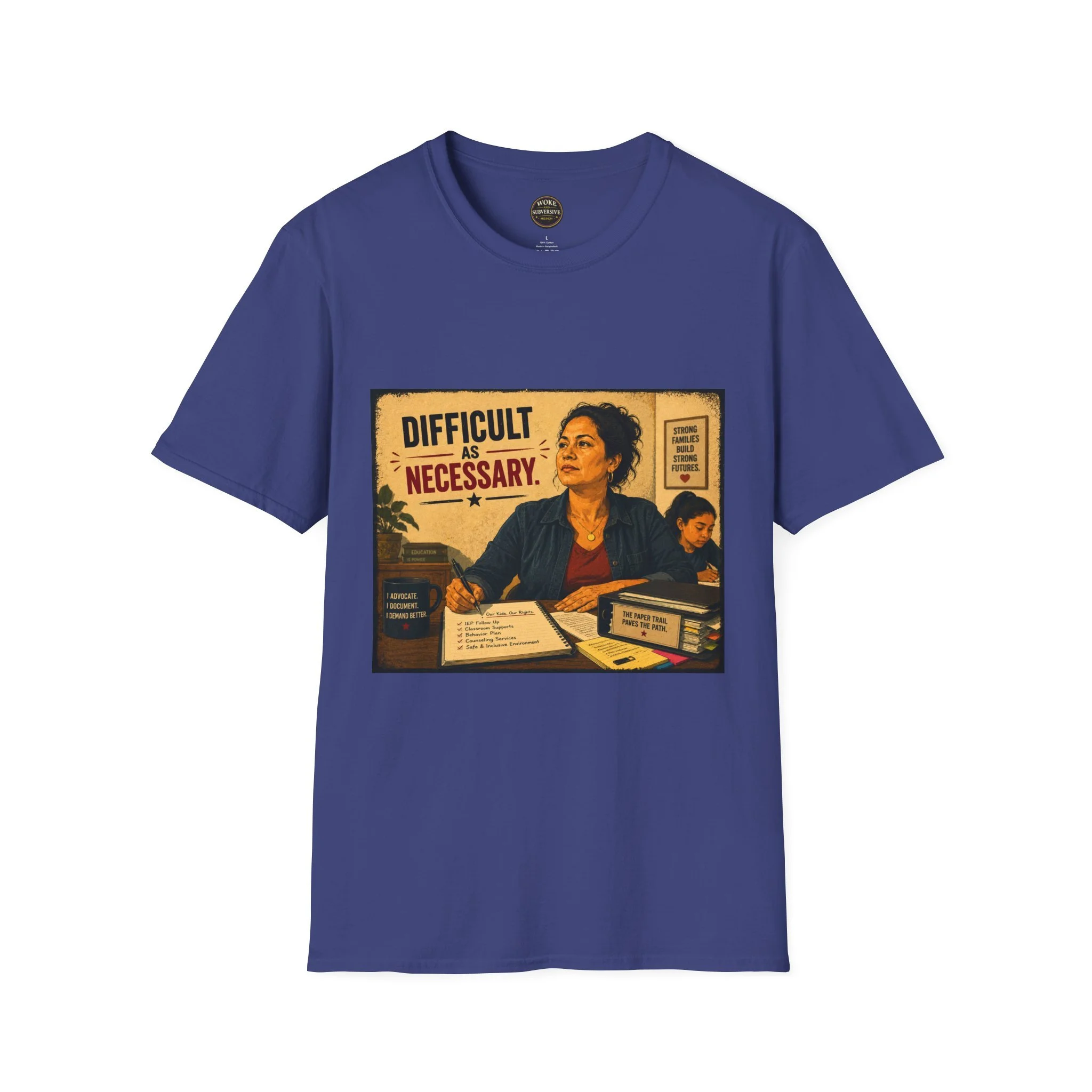 Difficult As Necessary T-Shirt