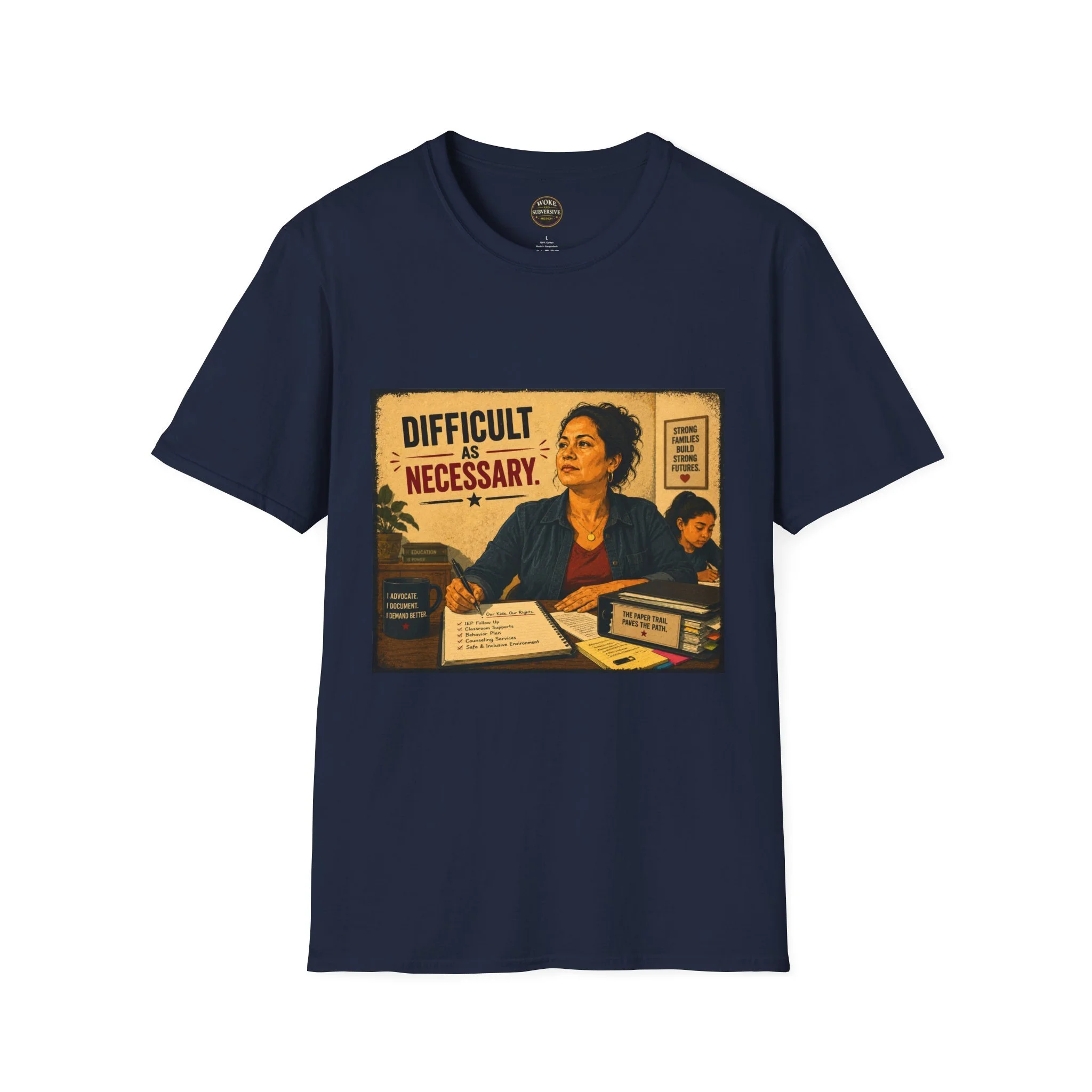 Difficult As Necessary T-Shirt