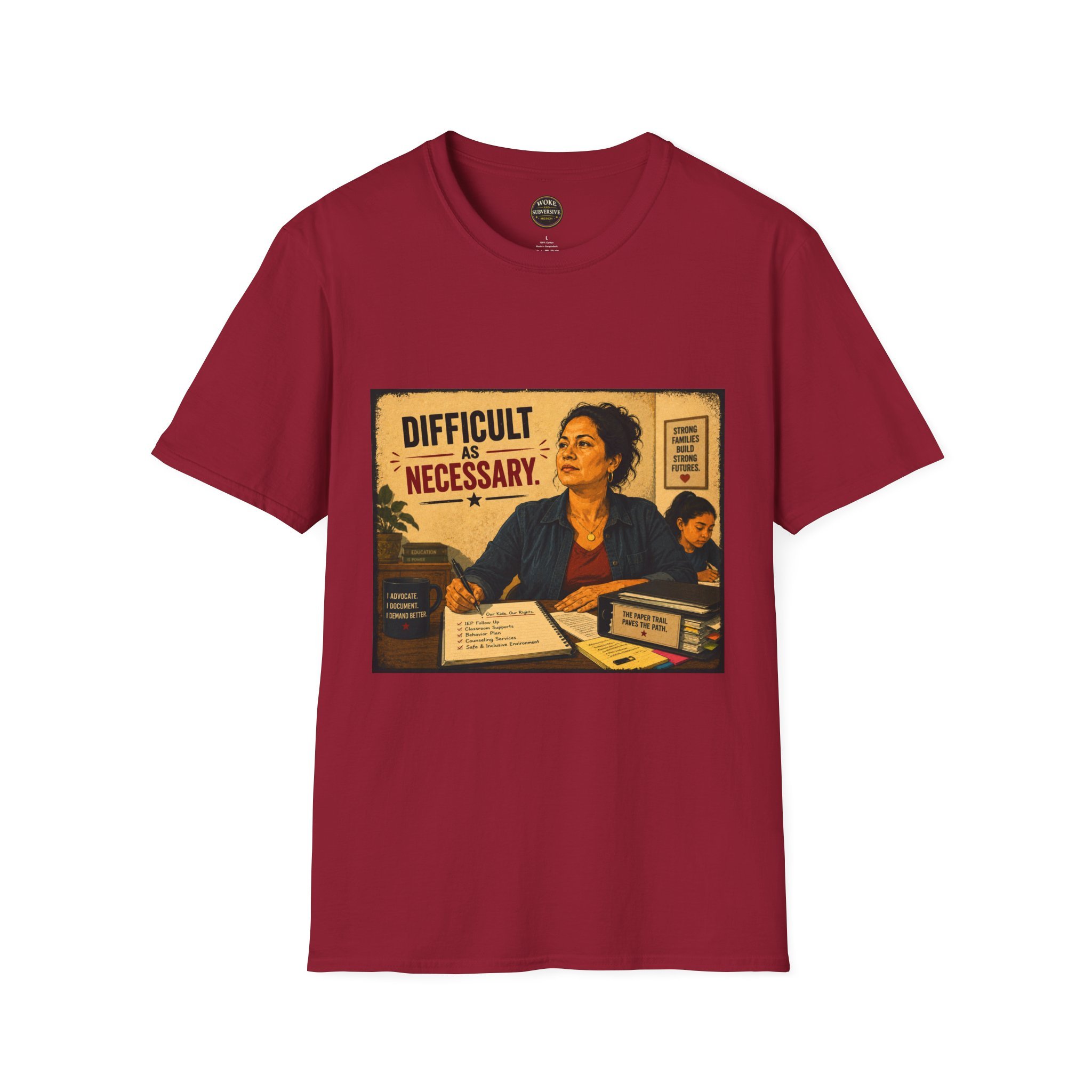 Difficult As Necessary T-Shirt