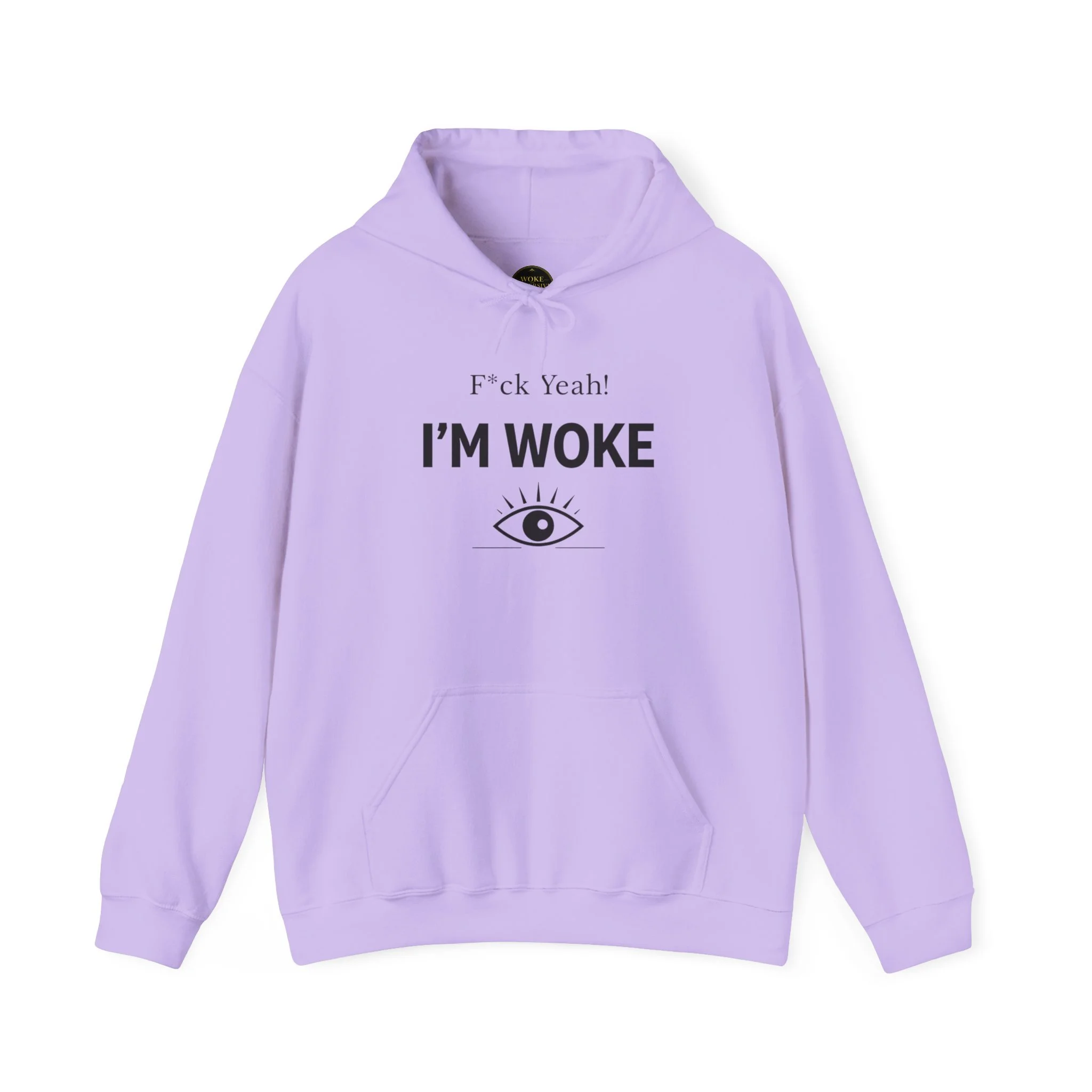 F*ck Yeah I'm Woke Hoodie