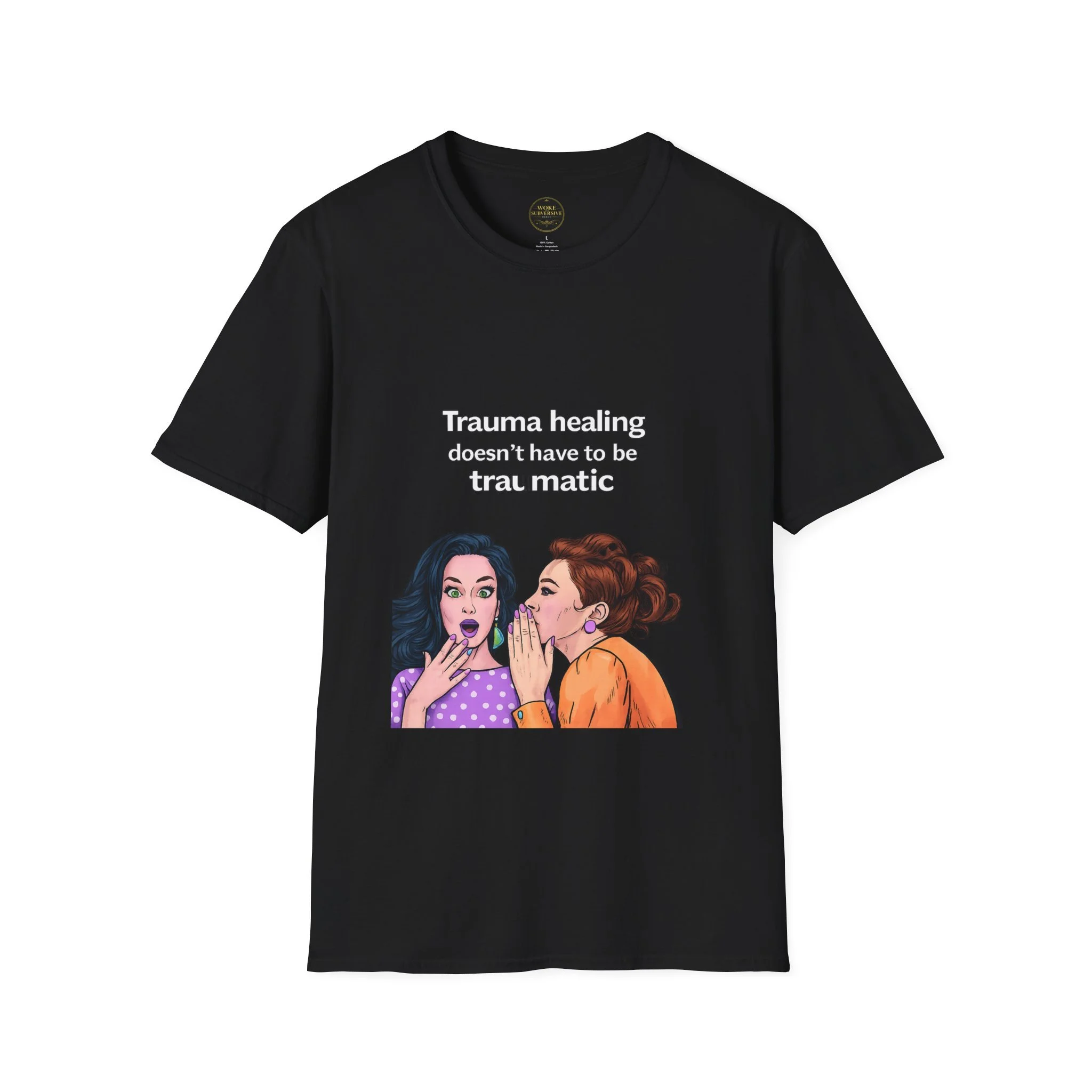 Trauma healing doesn't have to be traumatic T-Shirt