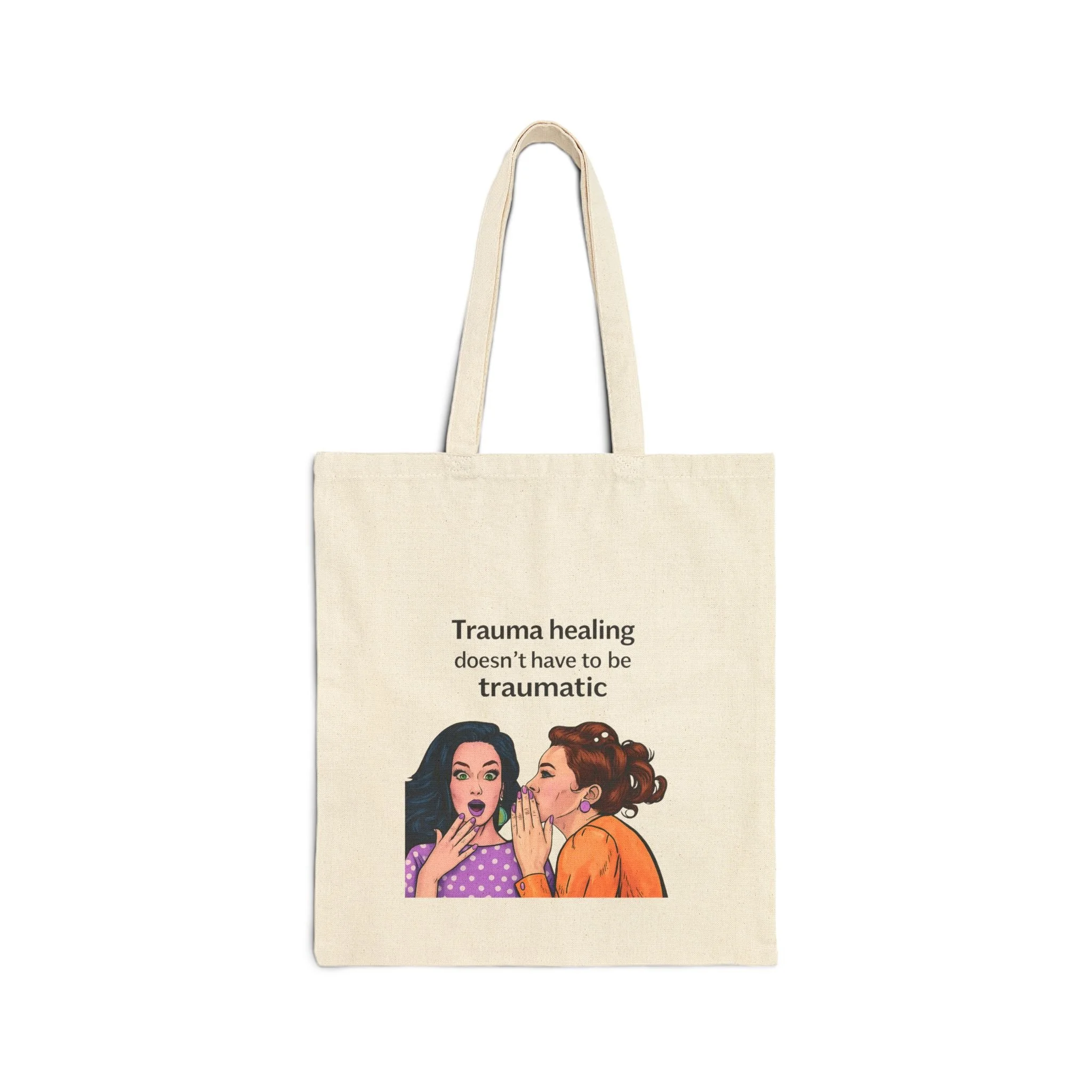 Trauma healing doesn’t have to be traumatic Canvas Tote
