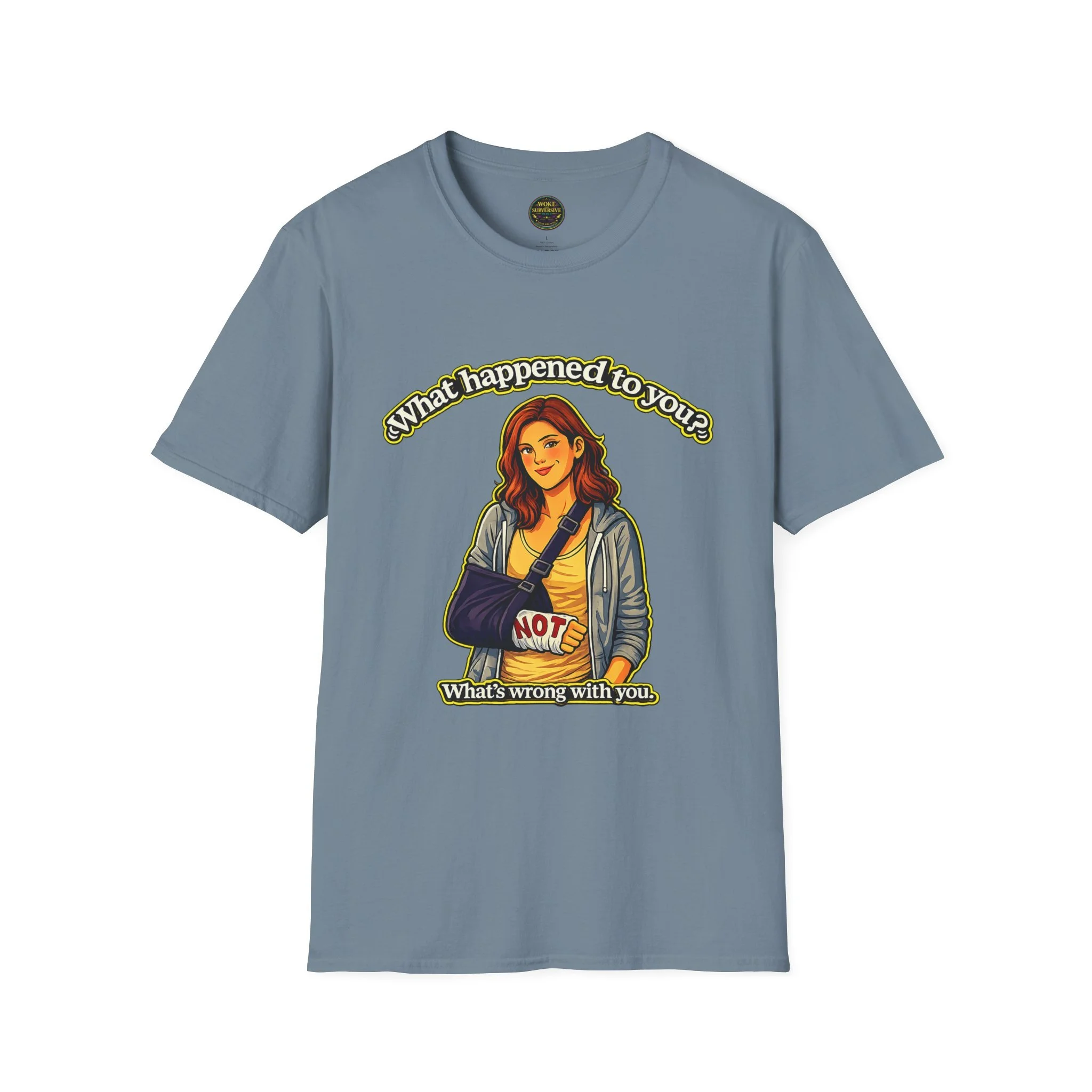 What Happened to You? T-Shirt
