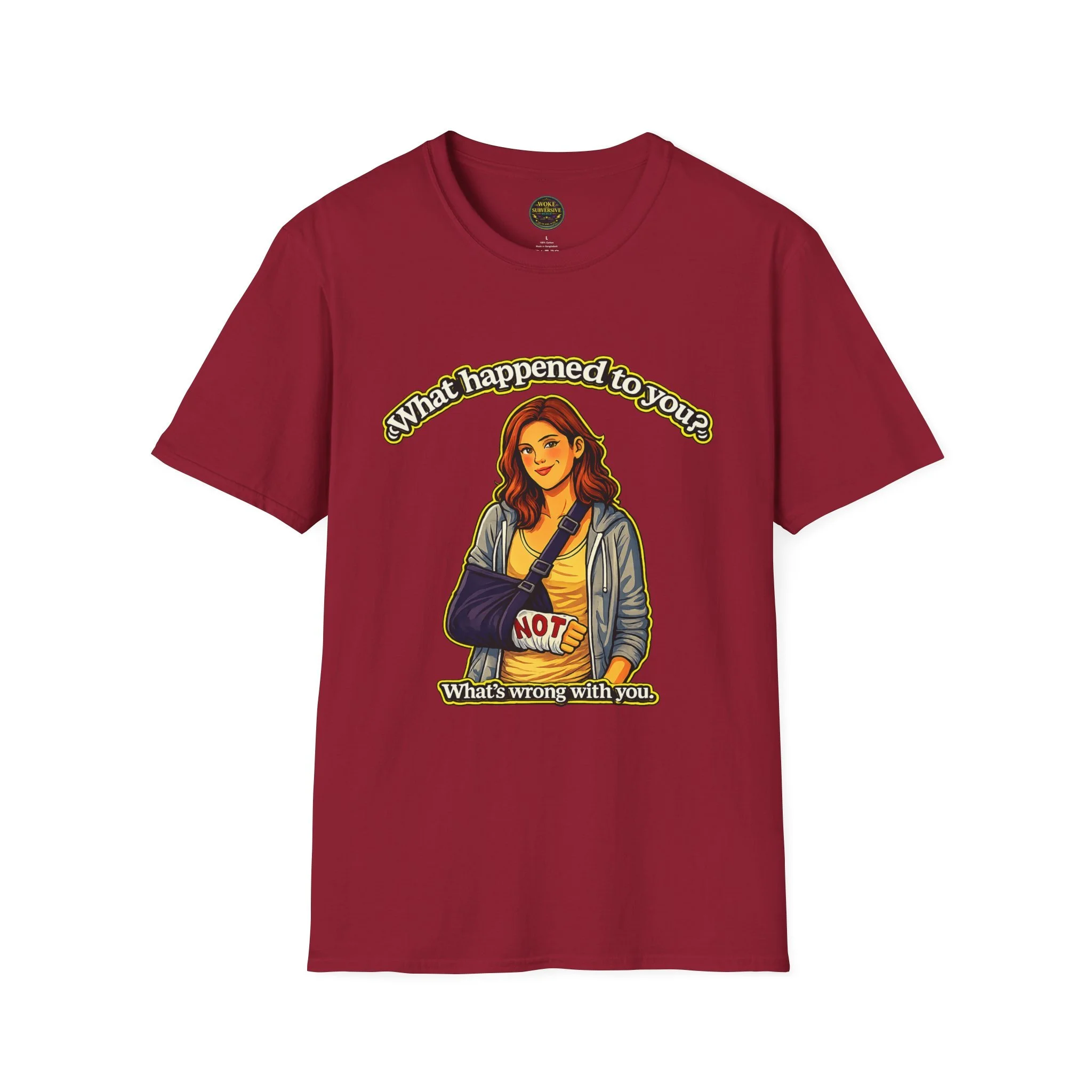 What Happened to You? T-Shirt