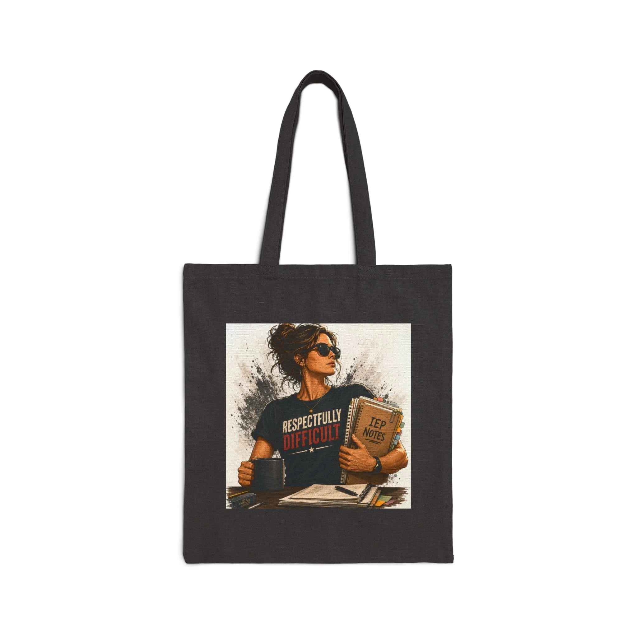 Respectfully Difficult Canvas Tote