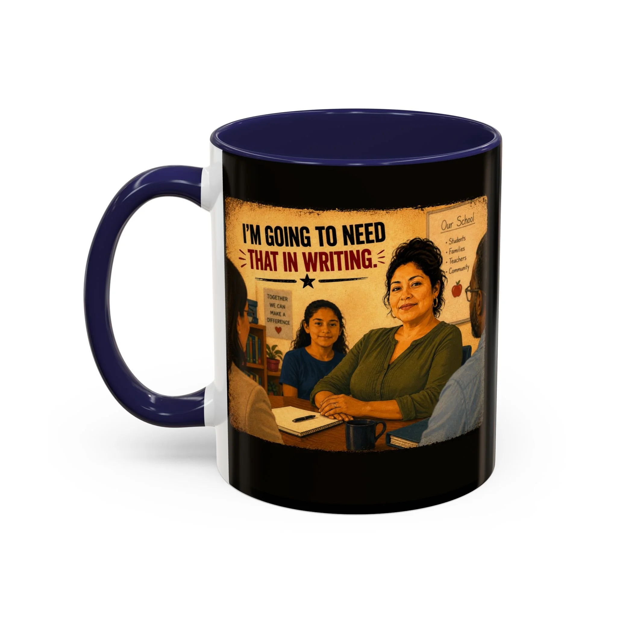 I'm going to need that in writing Mug