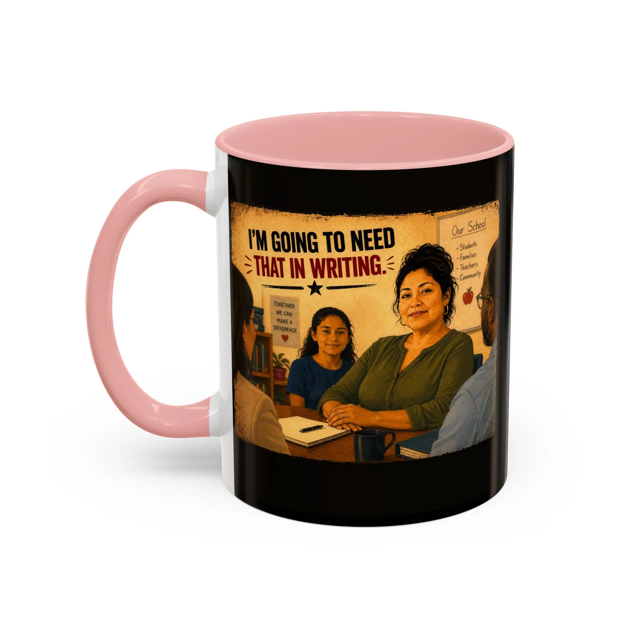 I'm going to need that in writing Mug