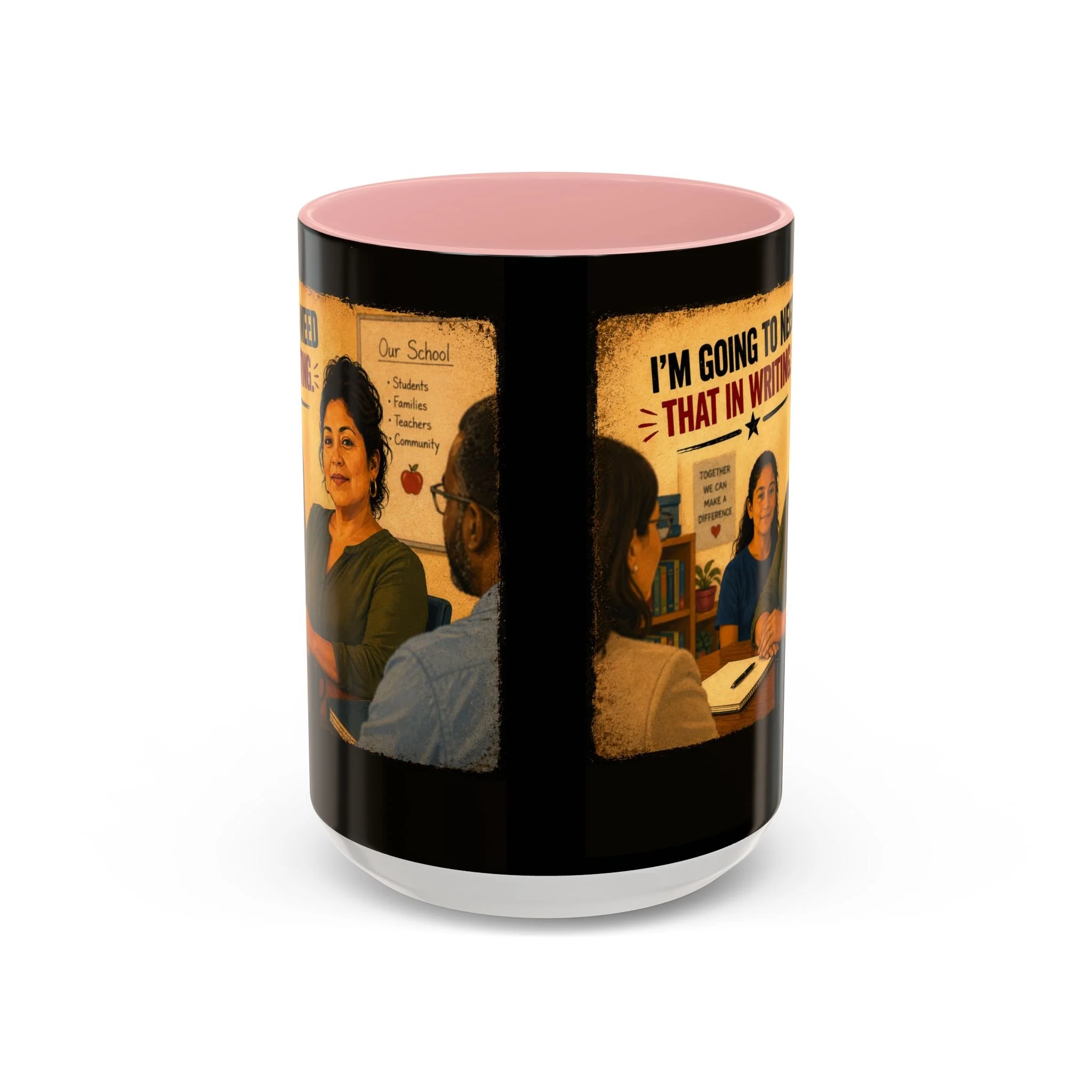 I'm going to need that in writing Mug