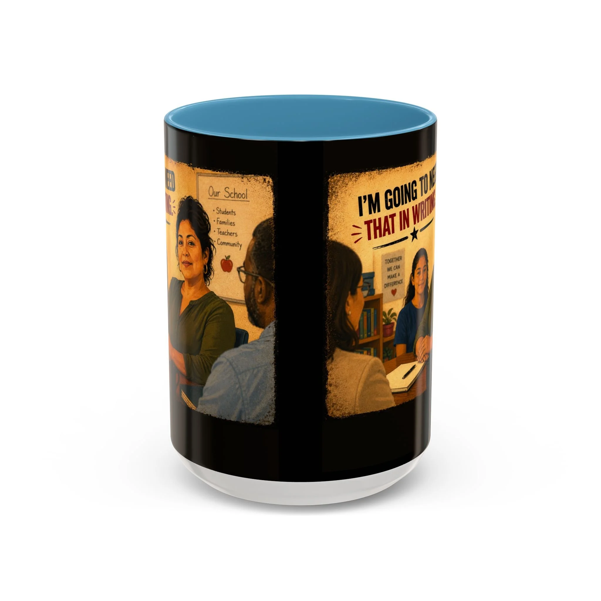 I'm going to need that in writing Mug