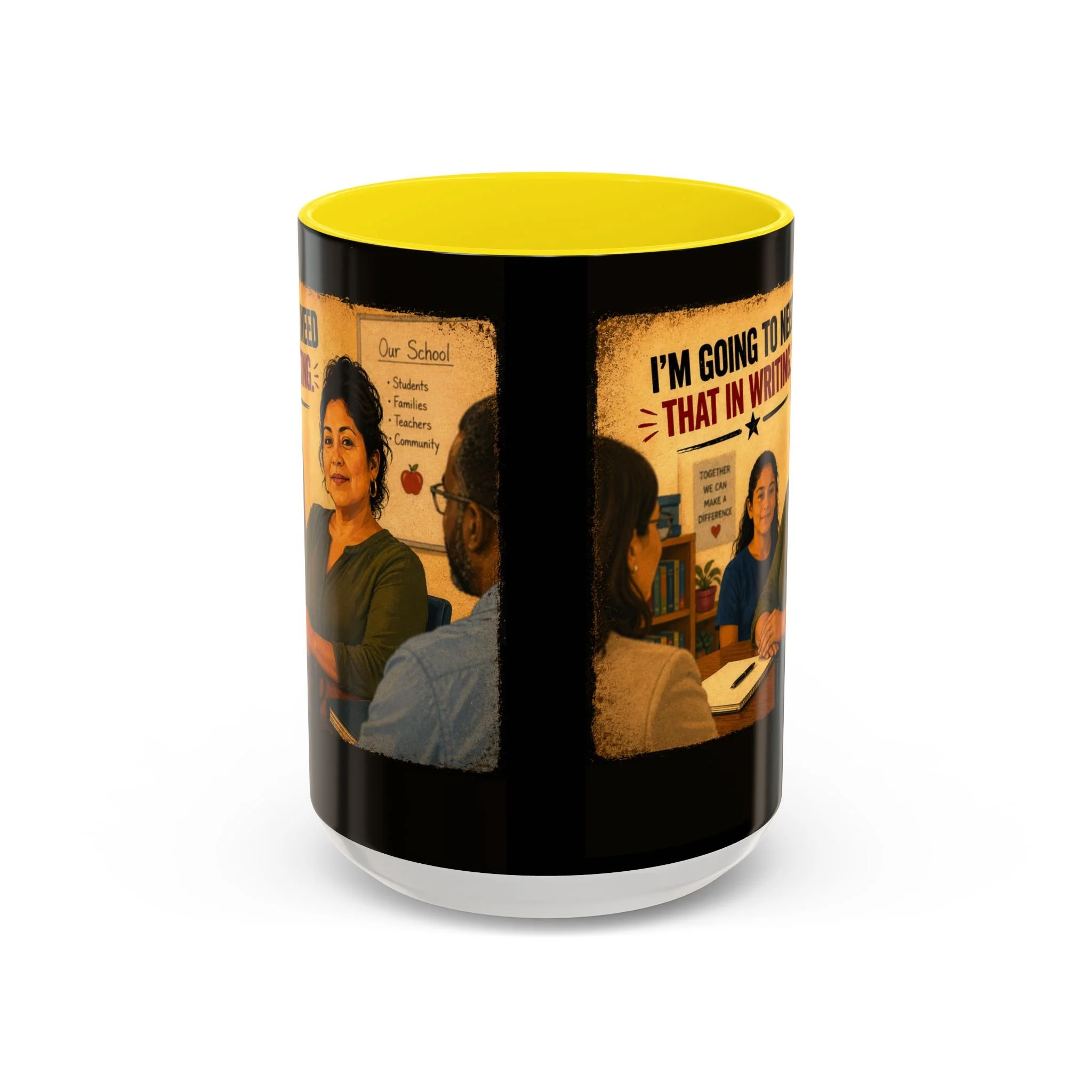 I'm going to need that in writing Mug