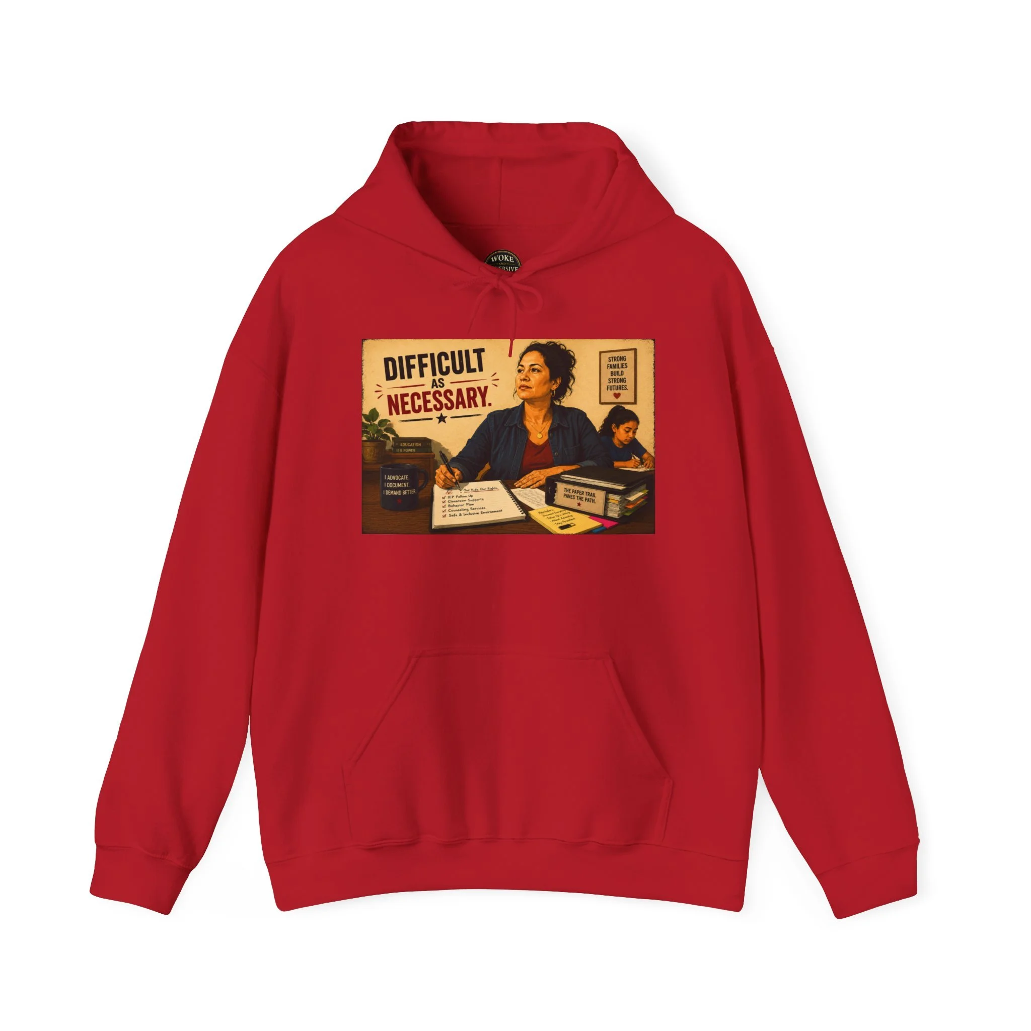 Difficult as Necessary Hoodie
