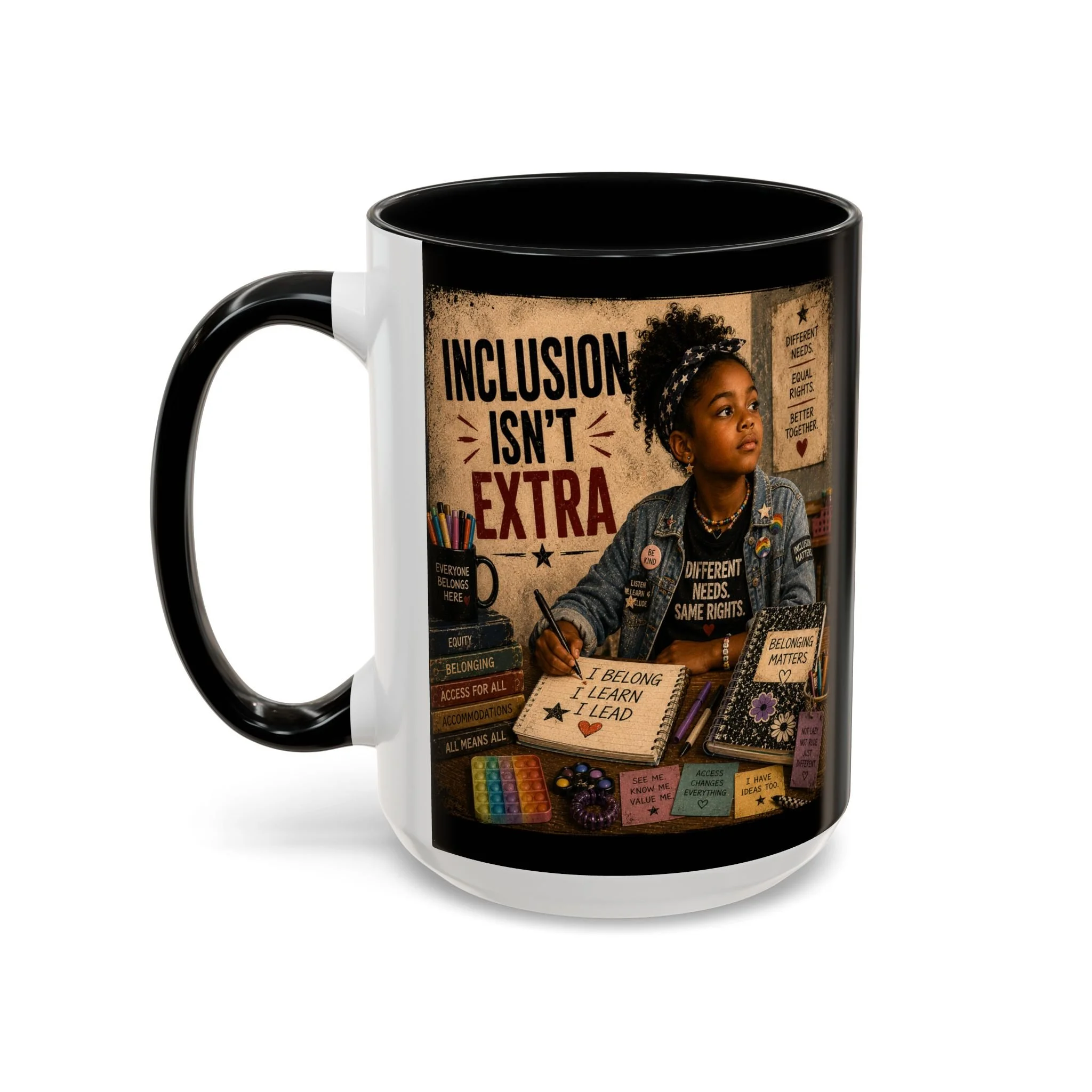 Inclusion Isn't Extra Mug