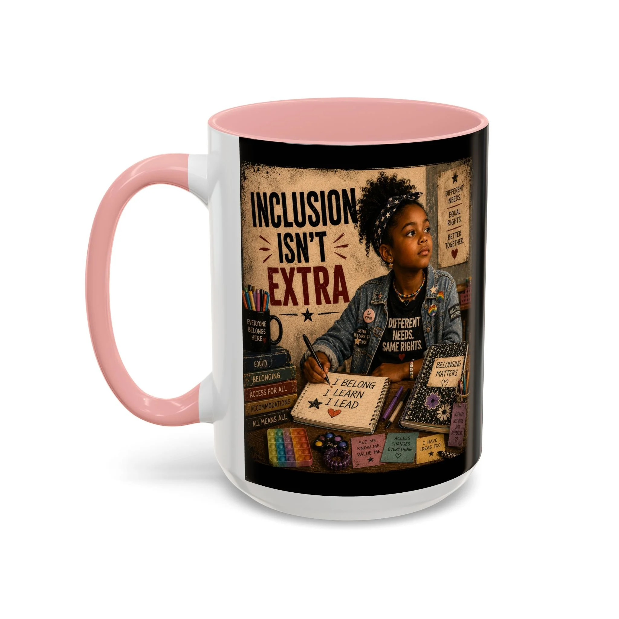 Inclusion Isn't Extra Mug