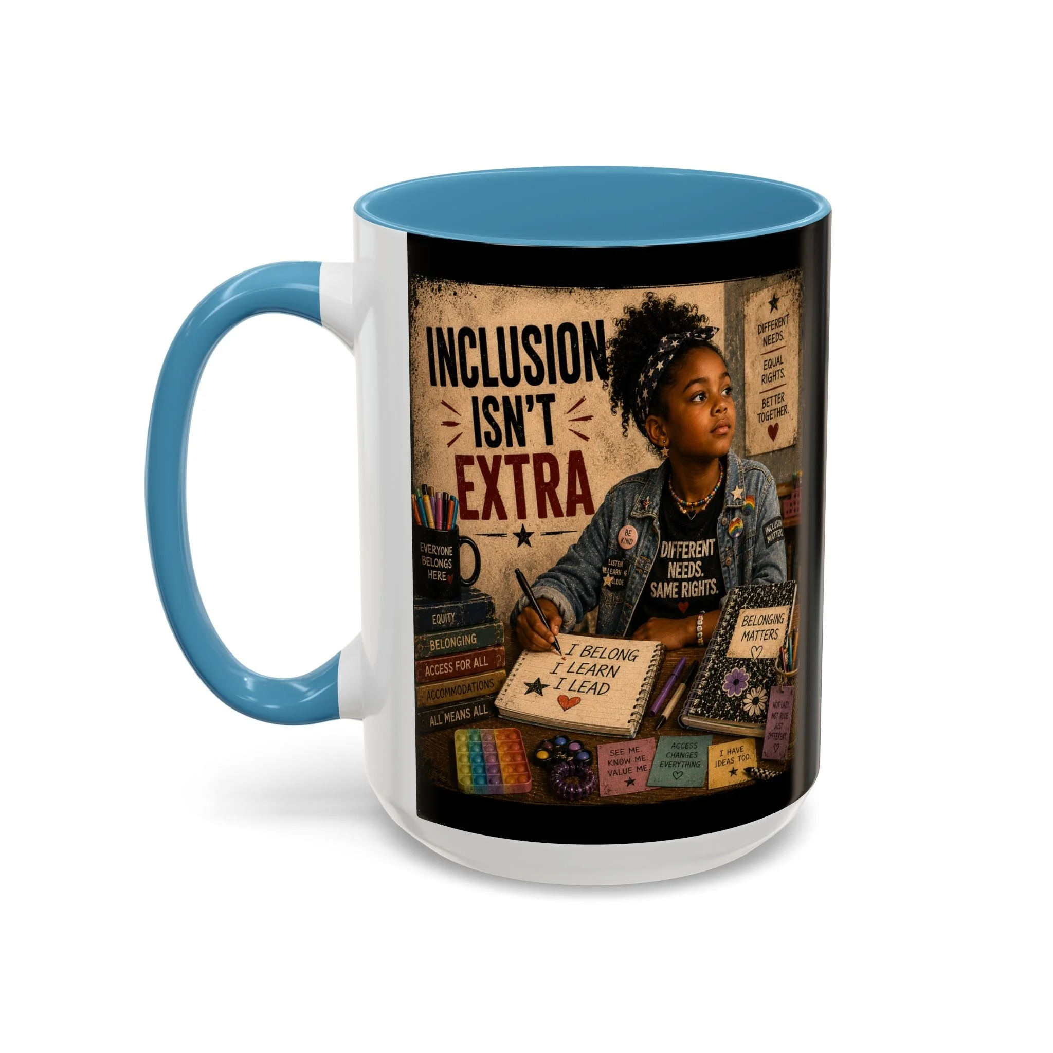 Inclusion Isn't Extra Mug
