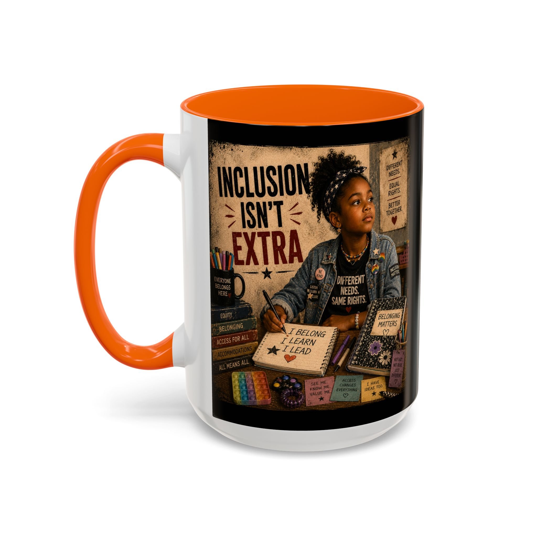 Inclusion Isn't Extra Mug