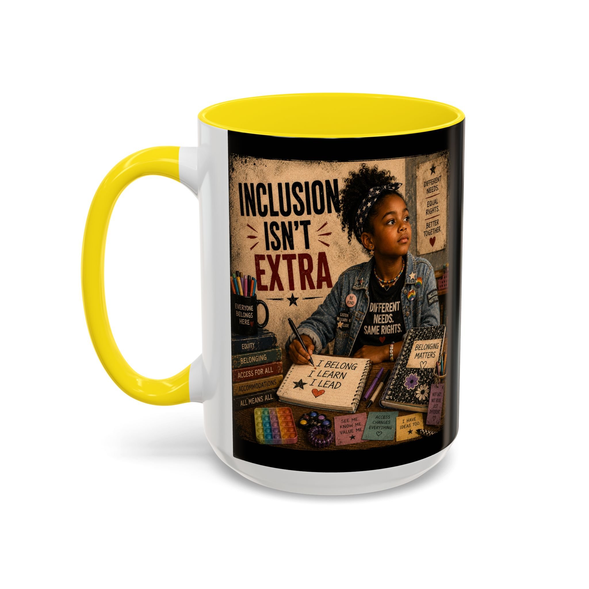Inclusion Isn't Extra Mug