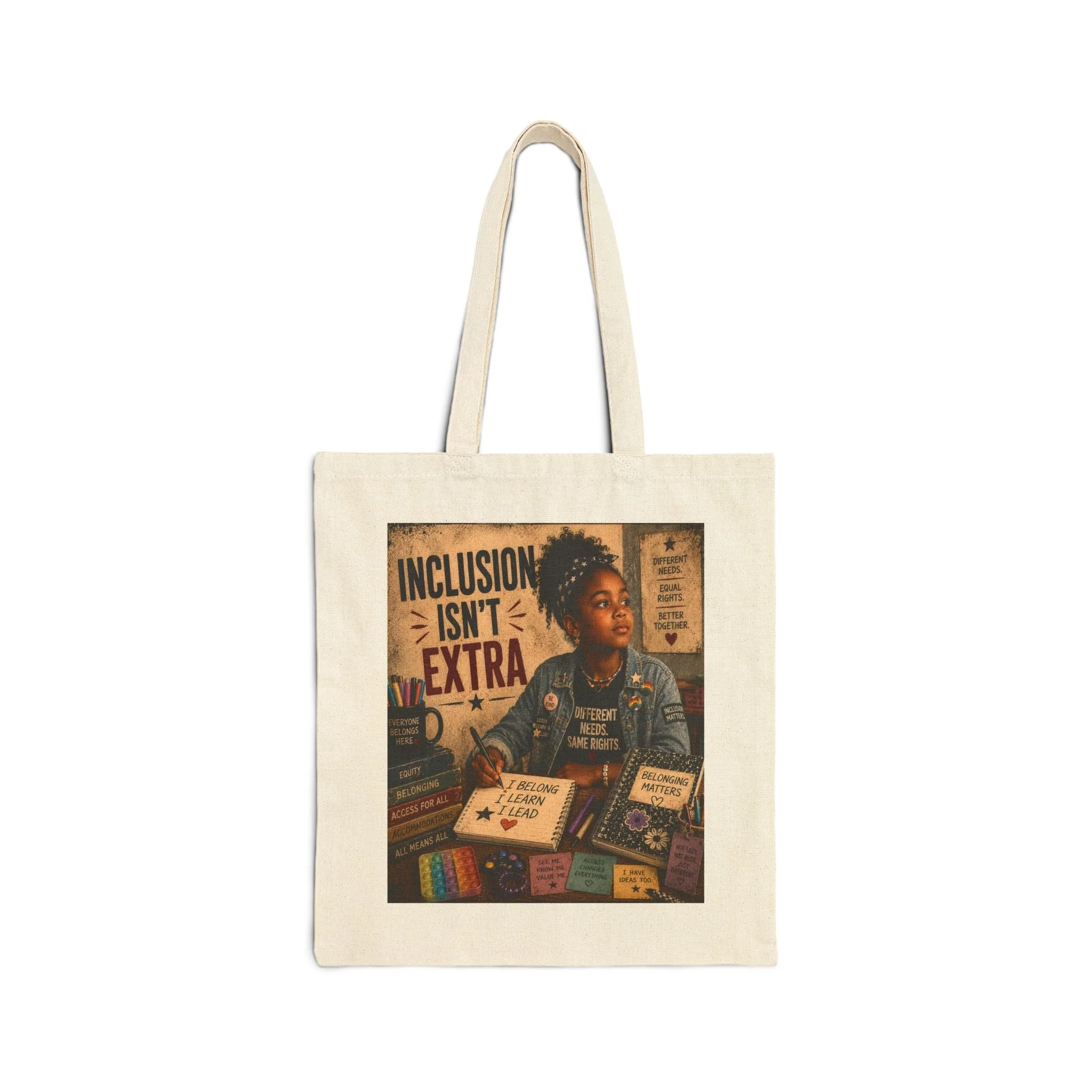 Inclusion Isn't Extra Canvas Tote