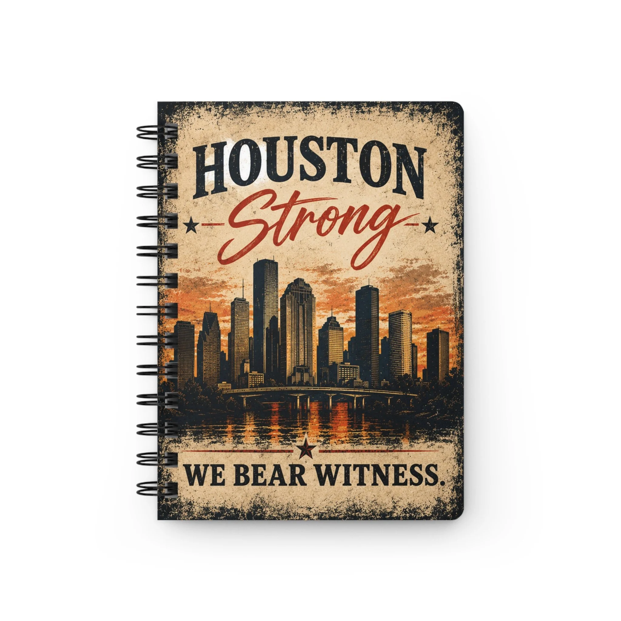 Houston Strong We Bear Witness Spiral Journal