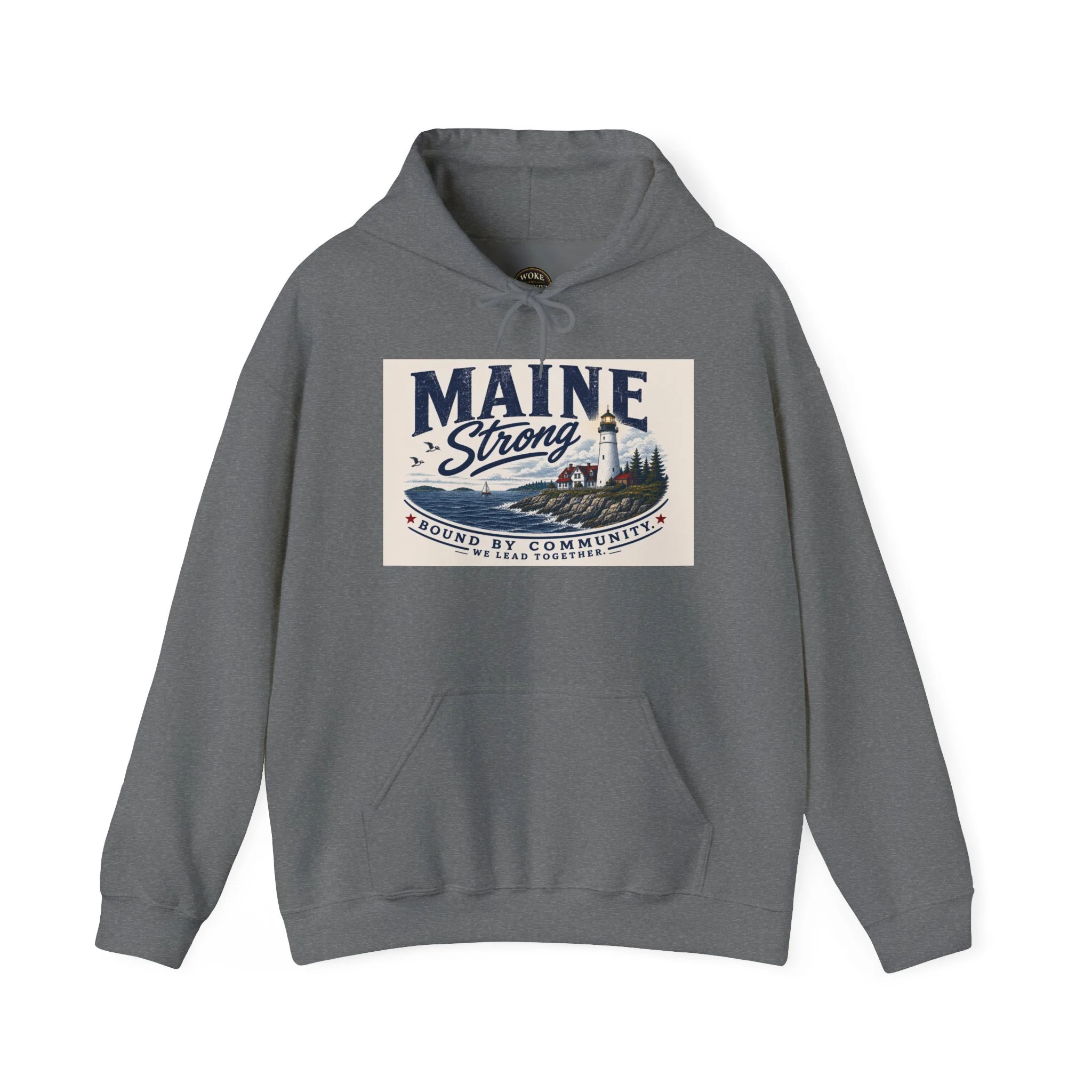 Maine Strong Bound by Community: We Lead Together Hoodie