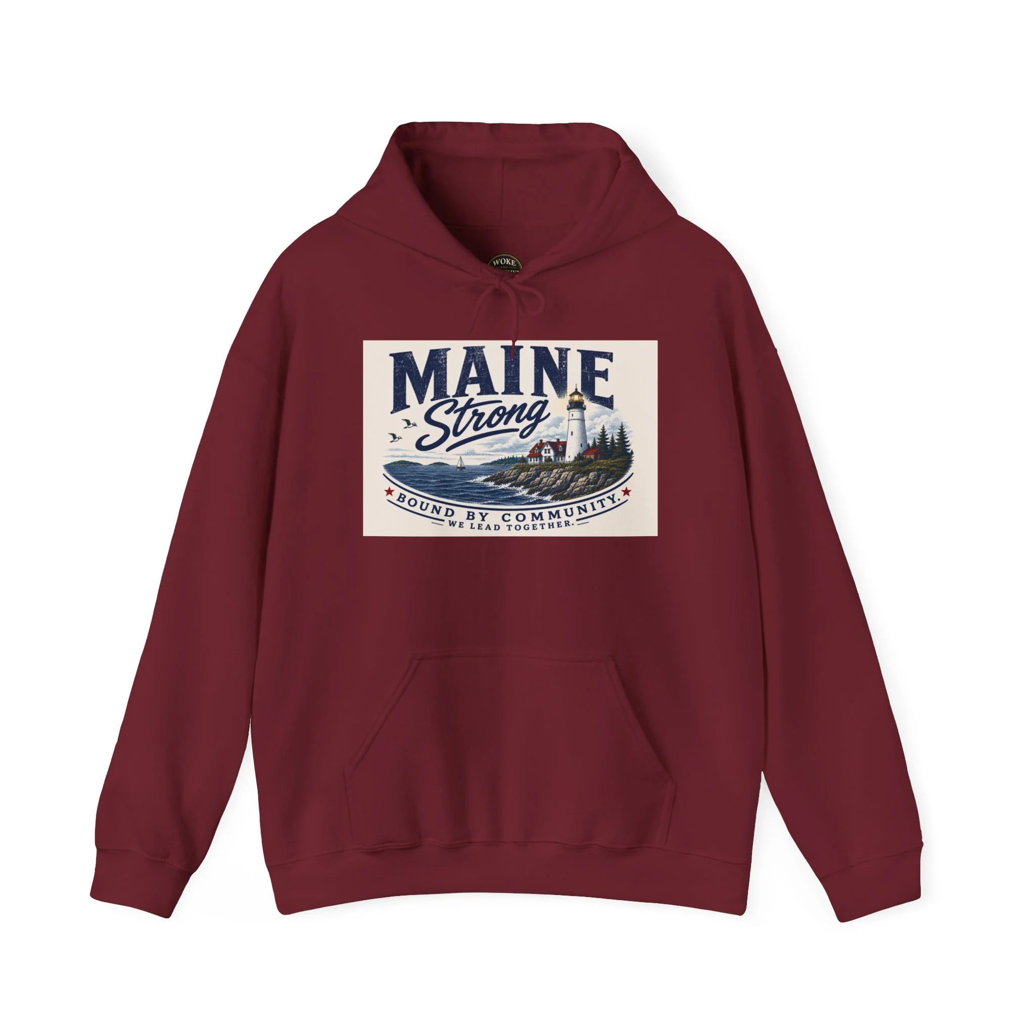 Maine Strong Bound by Community: We Lead Together Hoodie