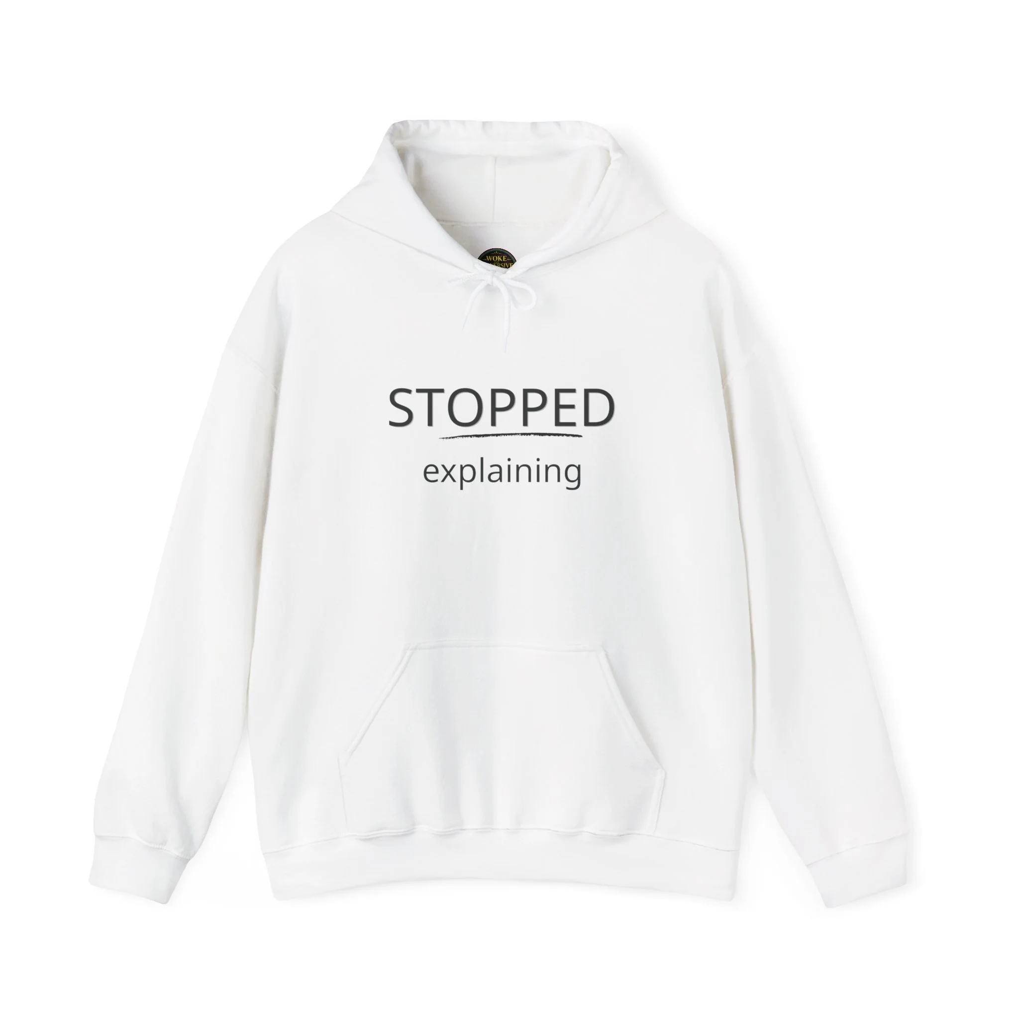 Stopped Explaining Hoodie
