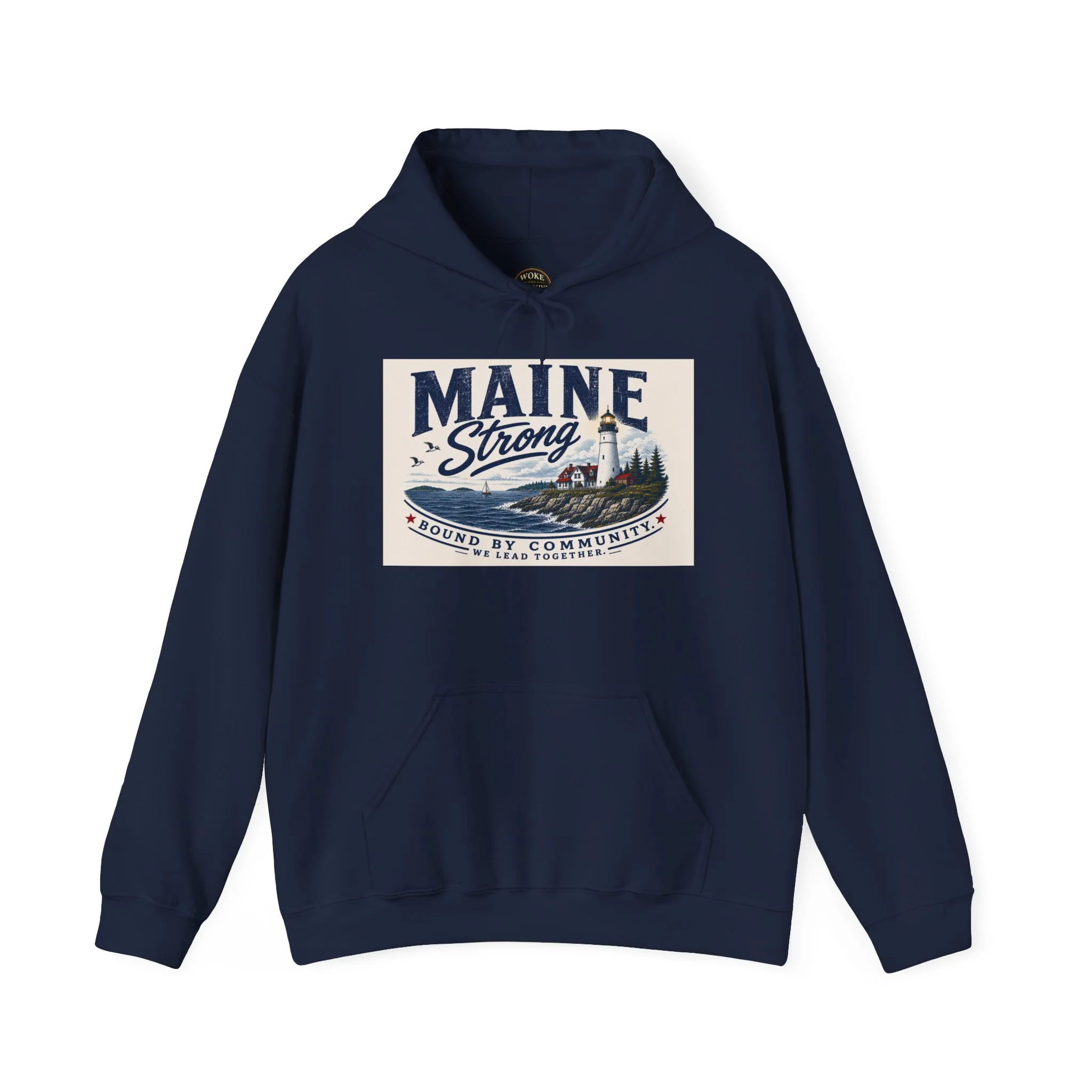 Maine Strong Bound by Community: We Lead Together Hoodie